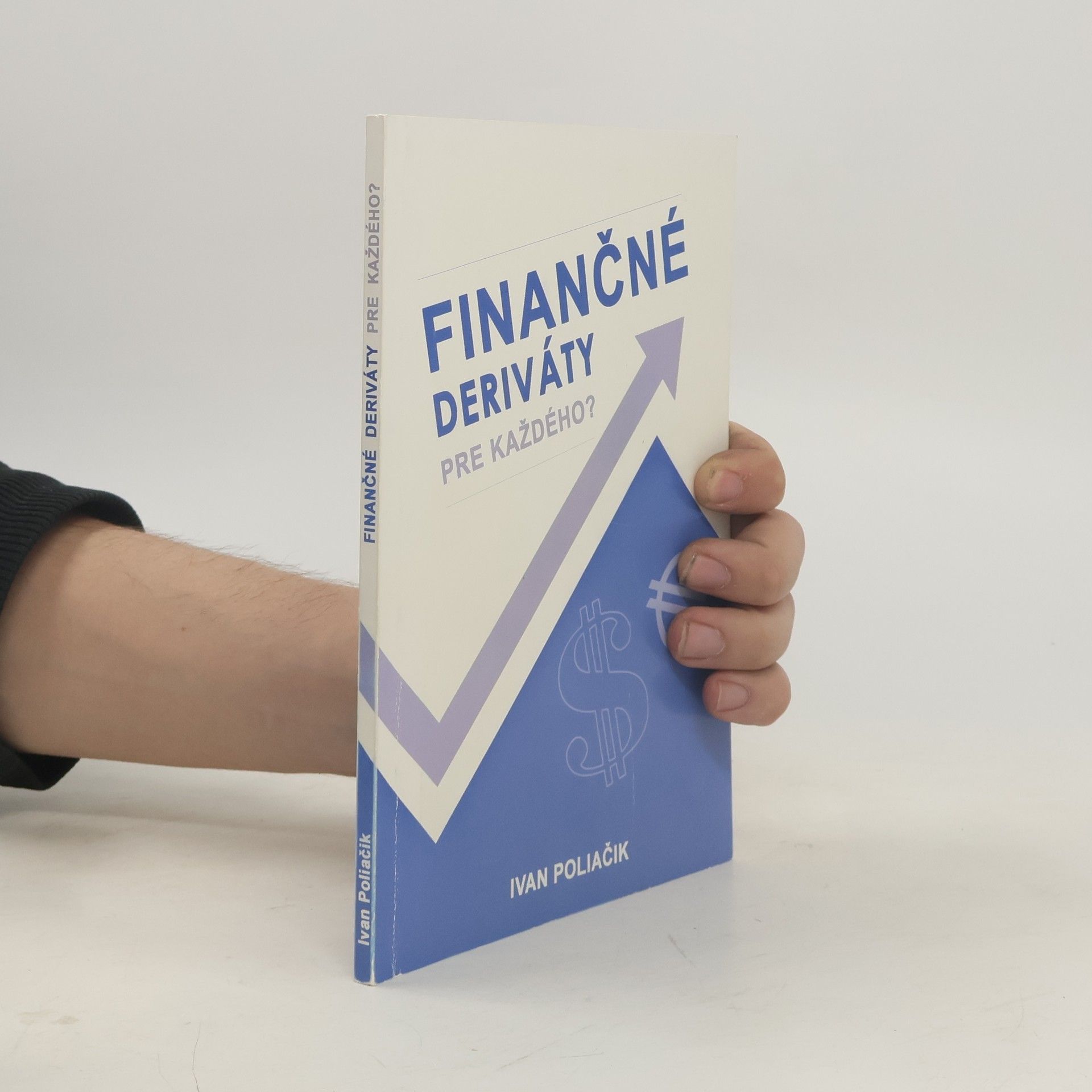 Kolektiv autorů Finančné deriváty pre každého?