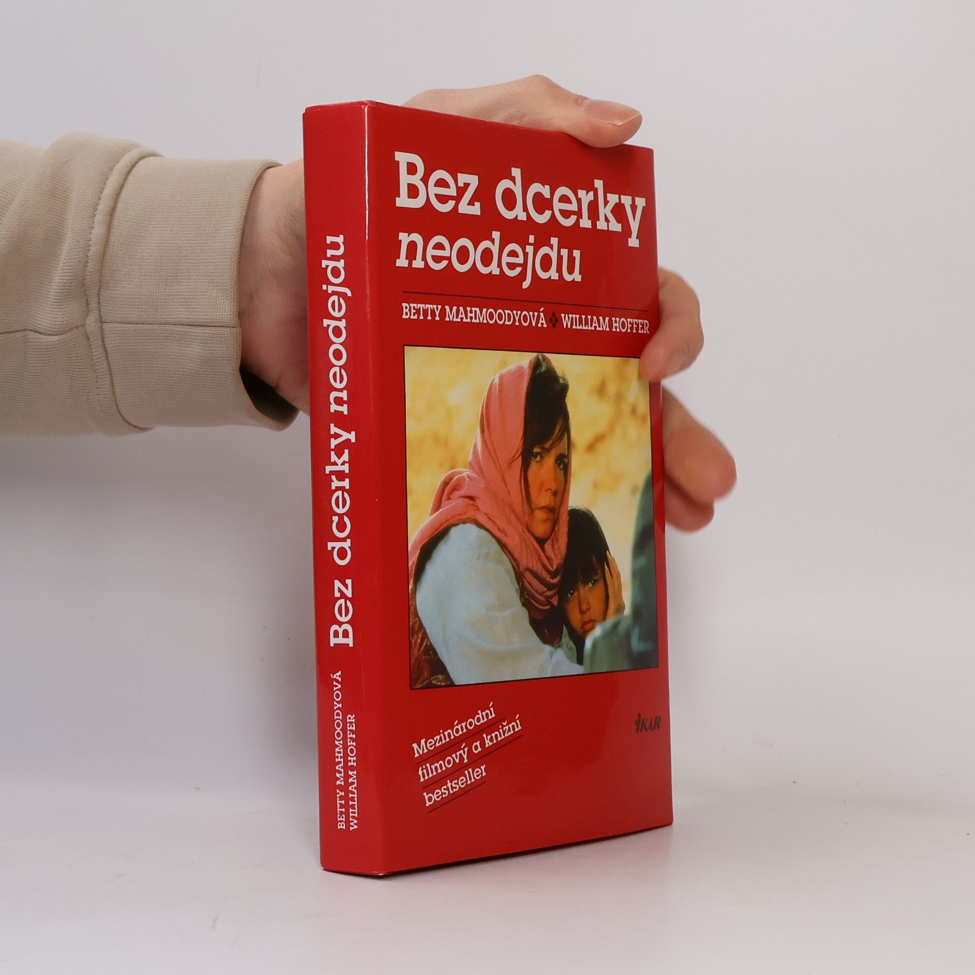 Betty Mahmoody Bez dcerky neodejdu