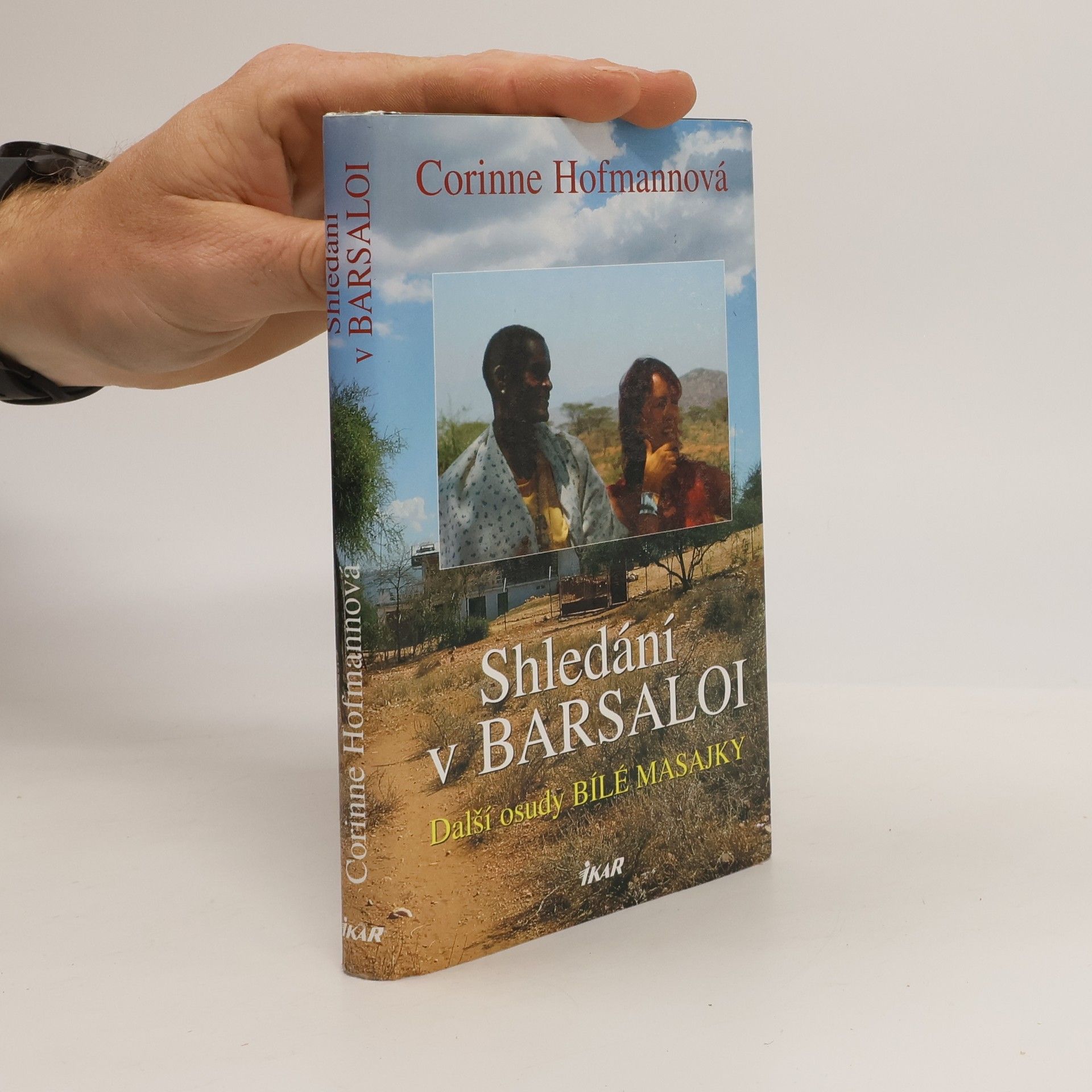 Corinne Hofmann Shledání v Barsaloi