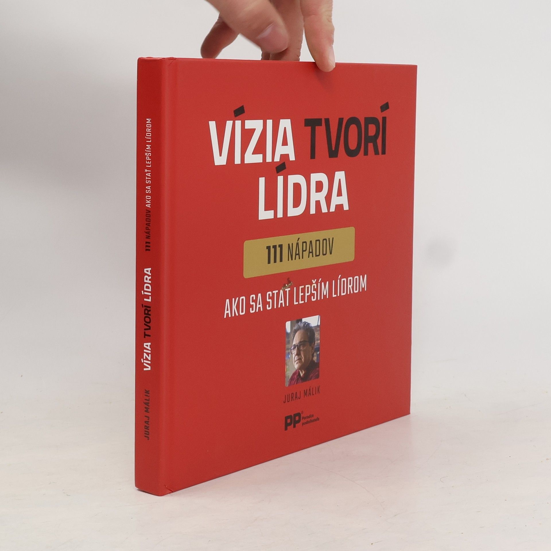 Juraj Málik Vízia tvorí lídra