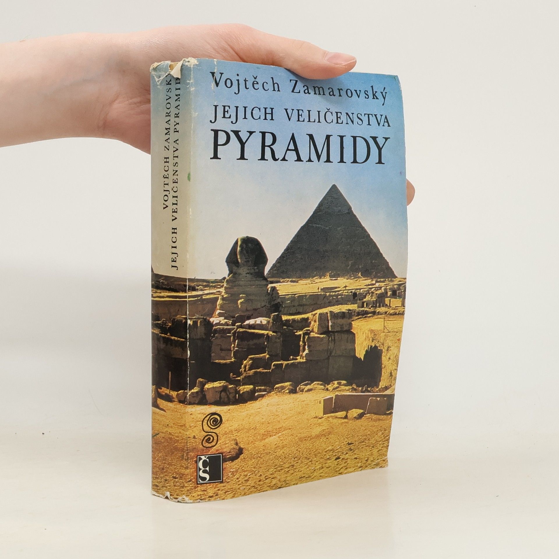 Vojtěch Zamarovský Jejich veličenstva pyramidy