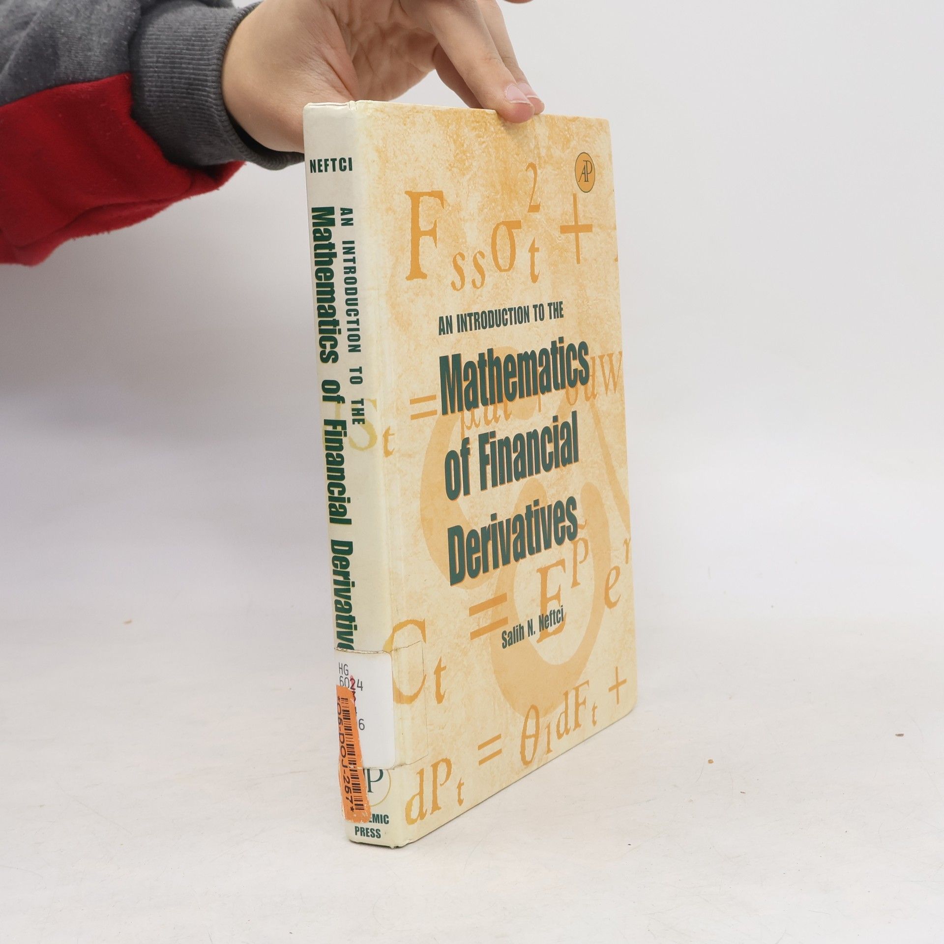 Salih N Neftci An Introduction to the Mathematics of Financial Derivatives