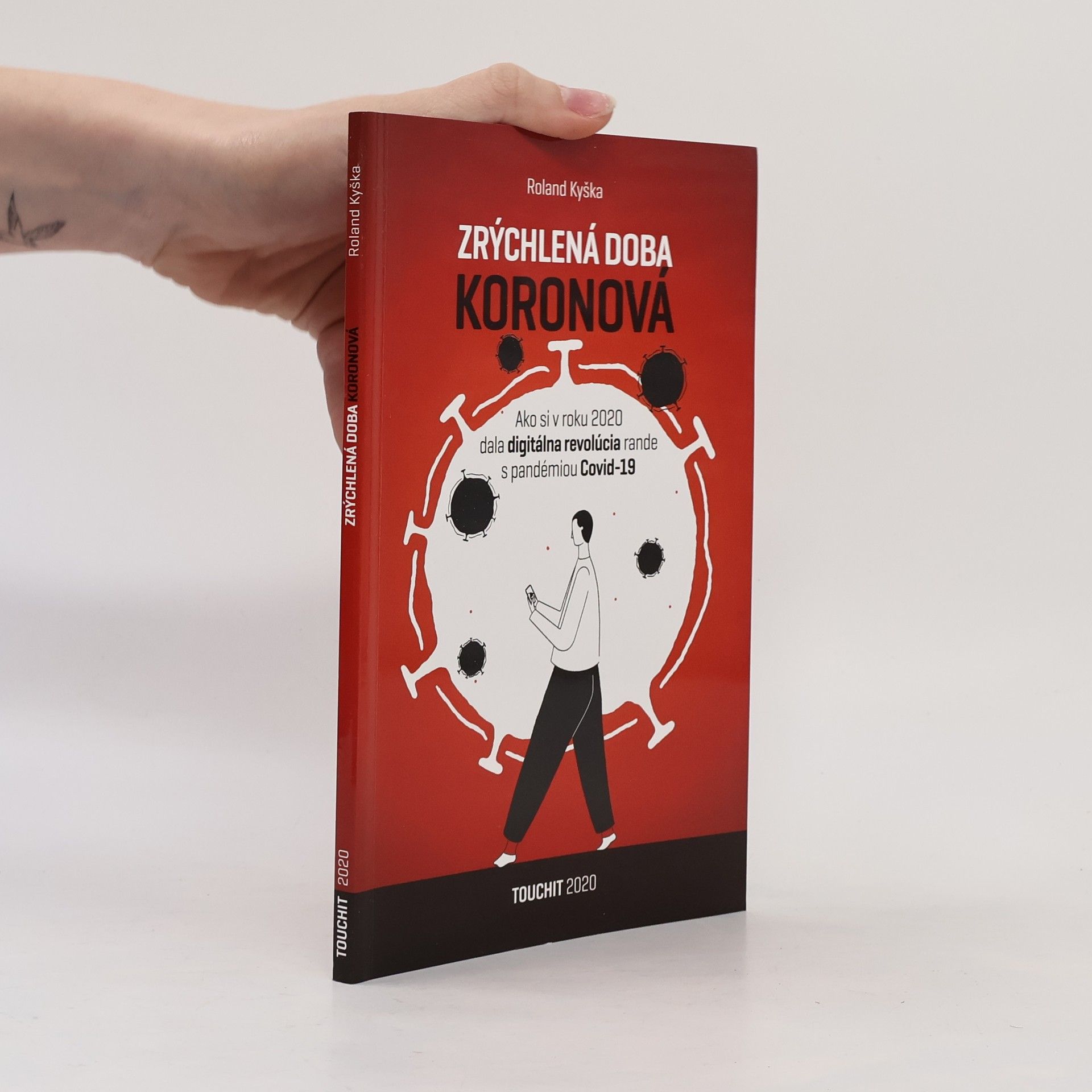 Roland Kyška Zrýchlená doba koronová