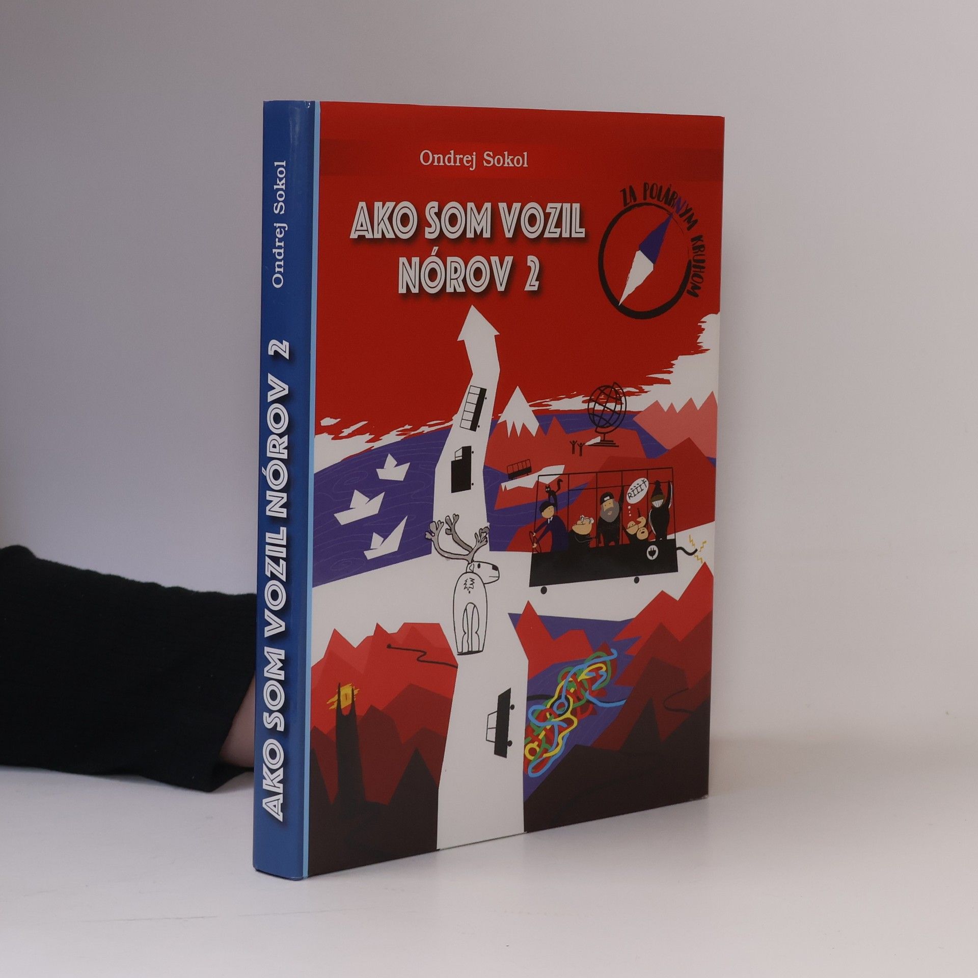 Ondrej Sokol Ako som vozil Nórov 2