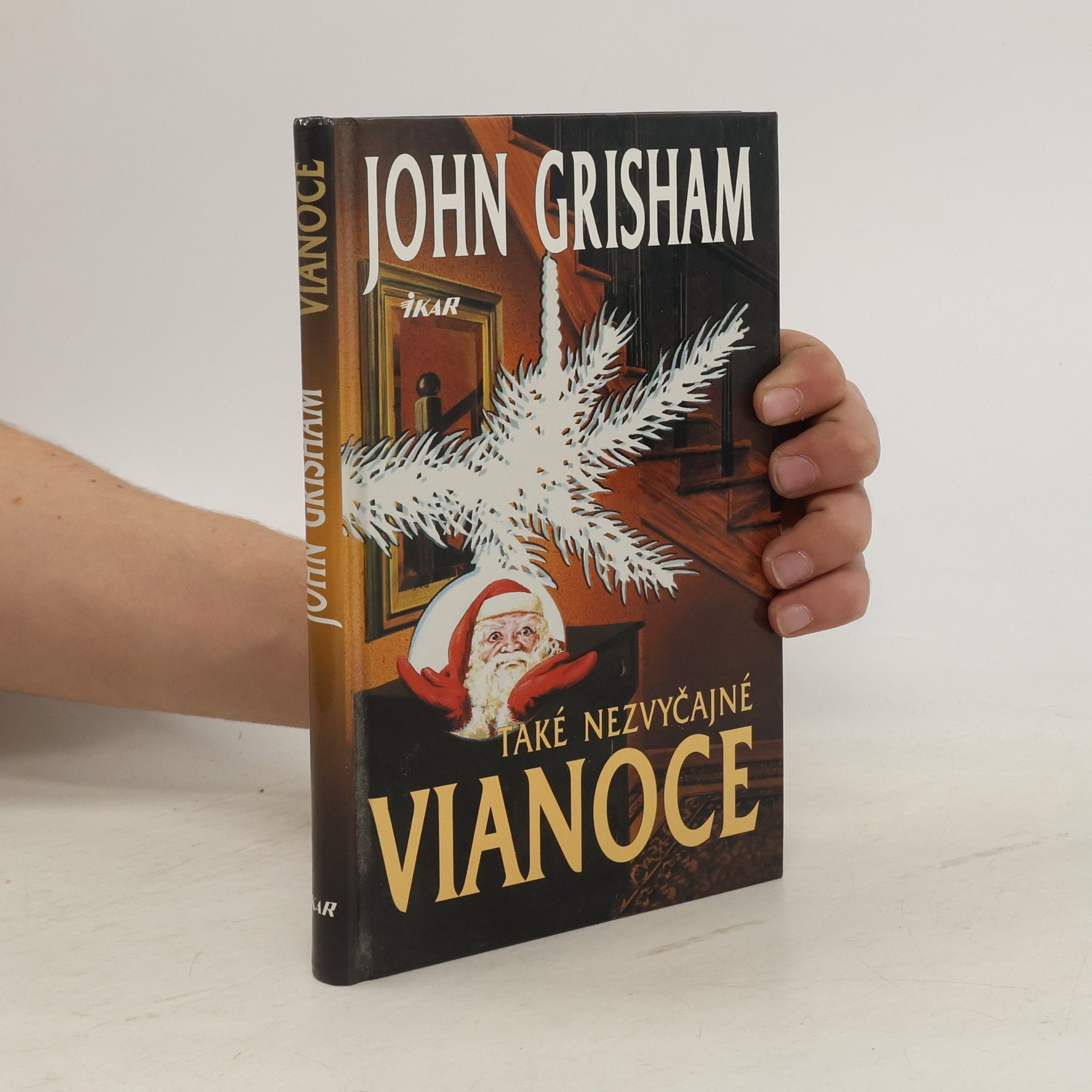 John Grisham Také nezvyčajné Vianoce