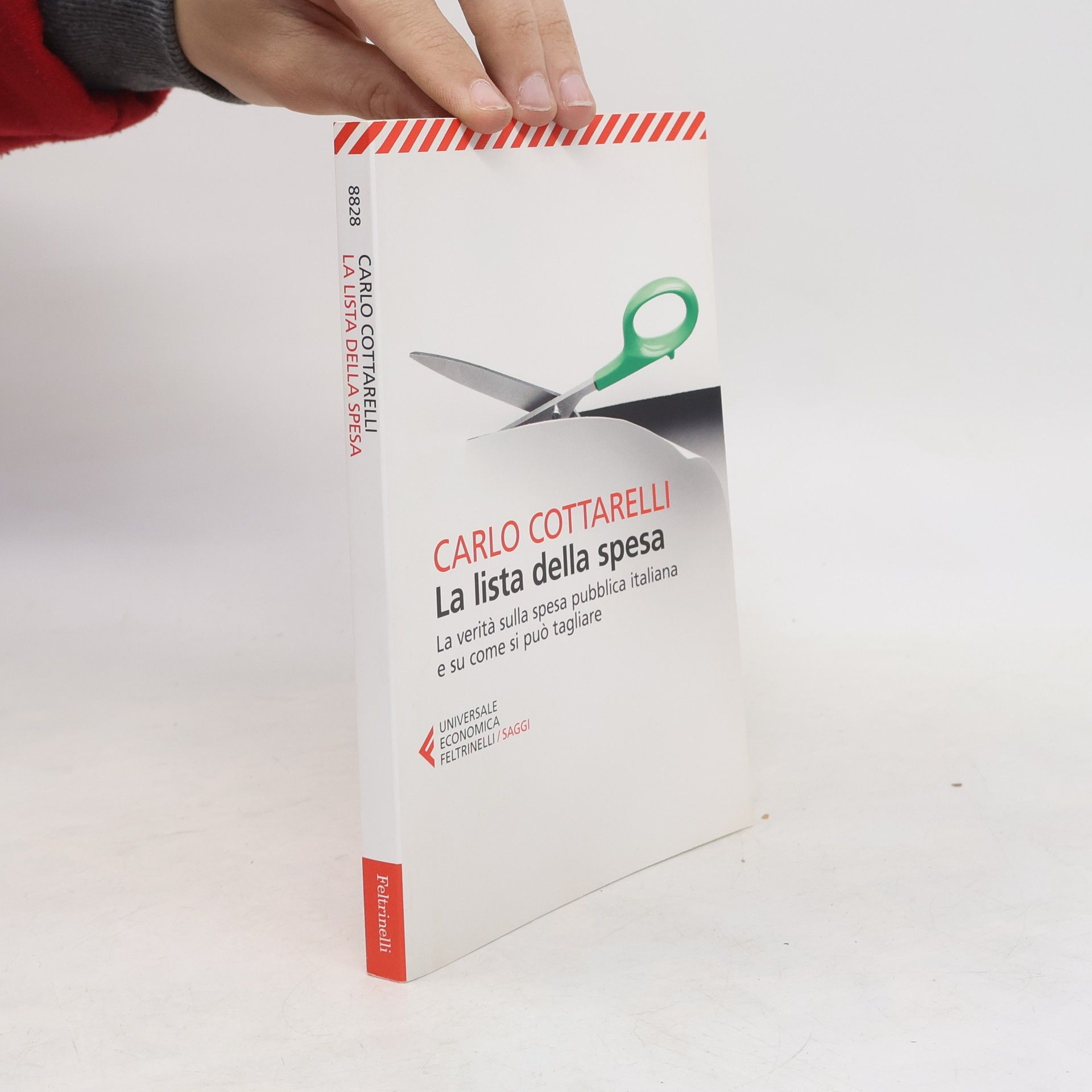 Carlo Cottarelli Universale economica. Saggi - 8828: La lista della spesa