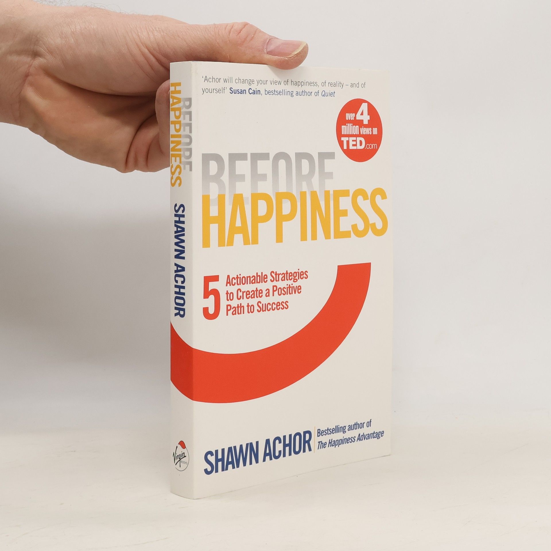 Shawn Achor Before Happiness