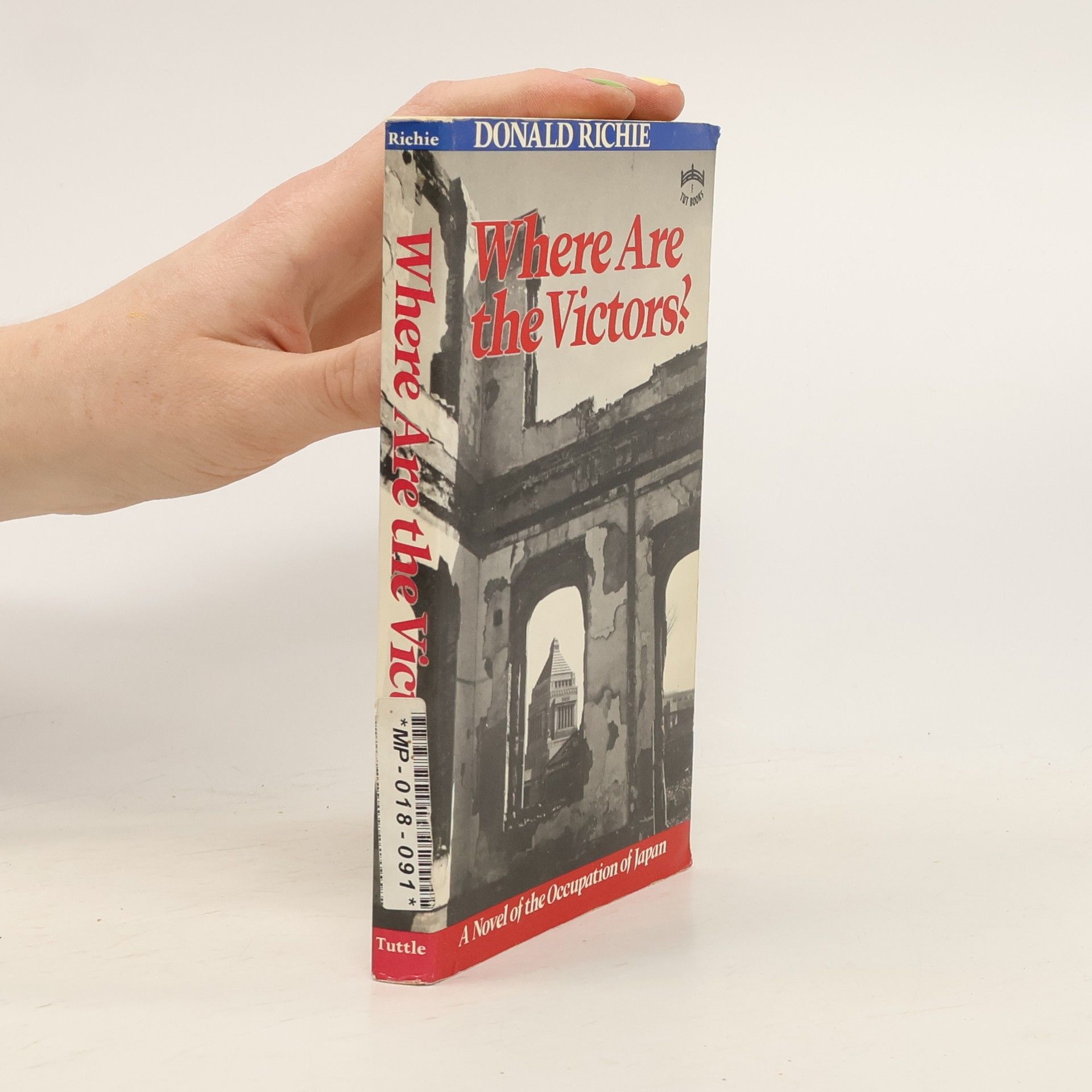 Donald Richie Where Are the Victors?