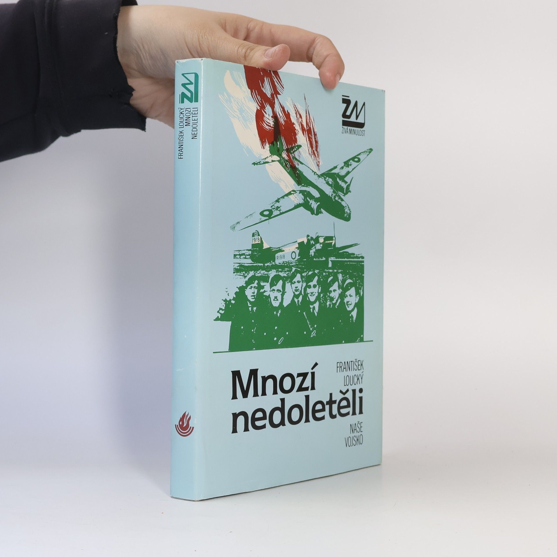 František Loucký Mnozí nedoletěli