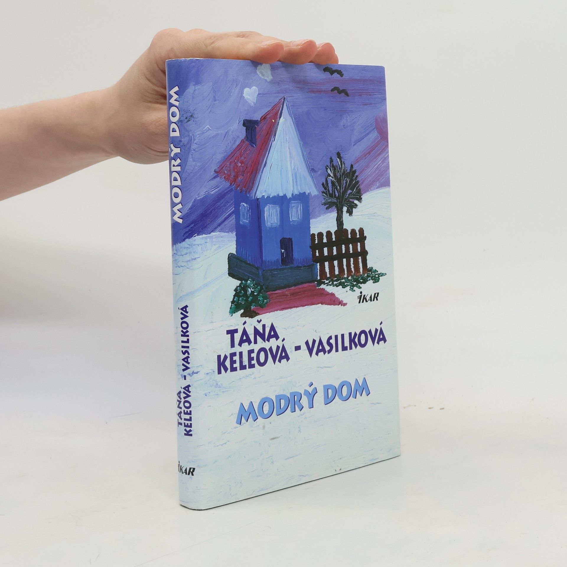 Táňa Keleová Vasilková Modrý dom