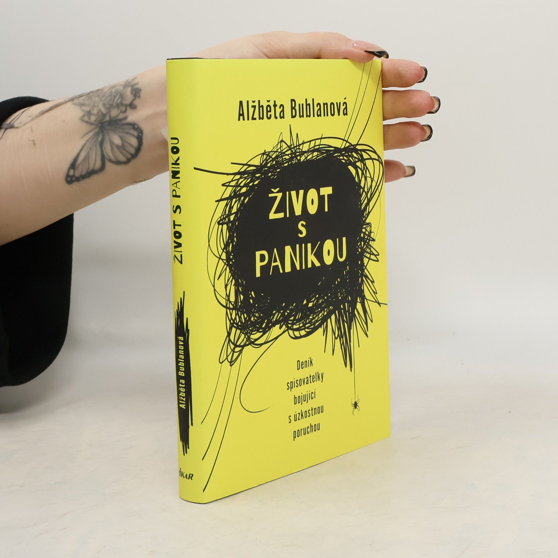 Alžběta Bublanová Život s panikou. Deník spisovatelky bojující z úzkostnou poruchou