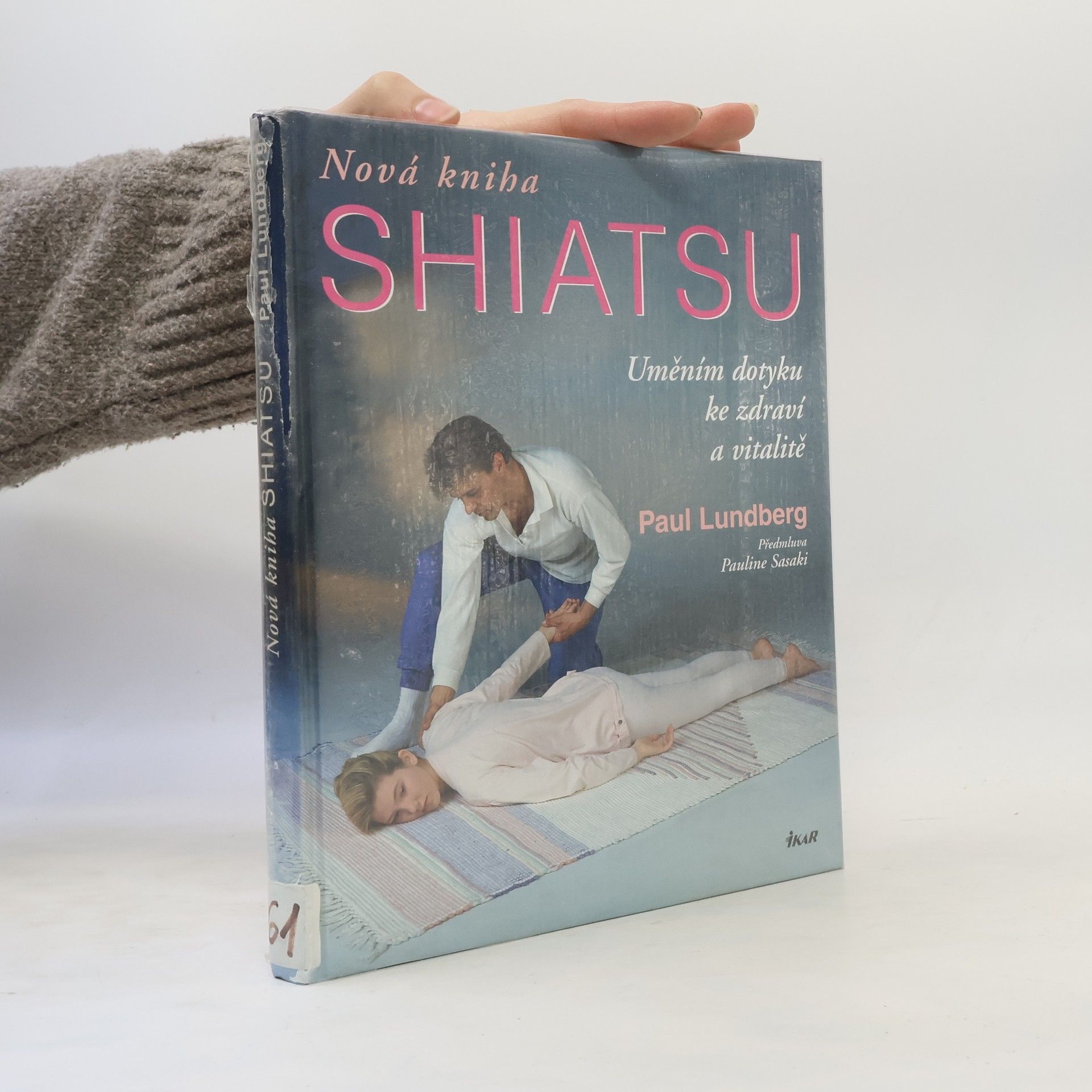 Paul Lundberg Nová kniha shiatsu