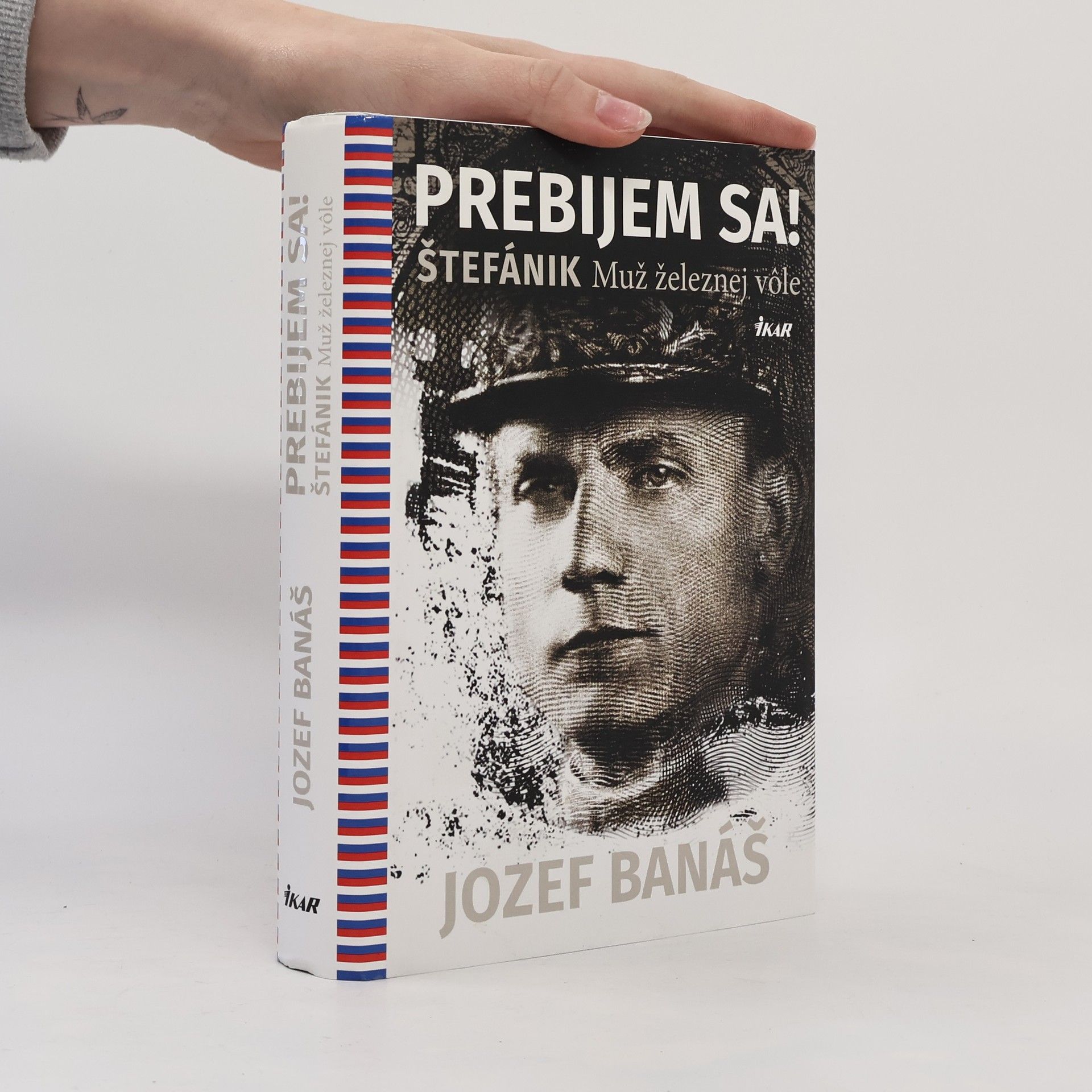 Jozef Banáš Prebijem sa! Štefánik