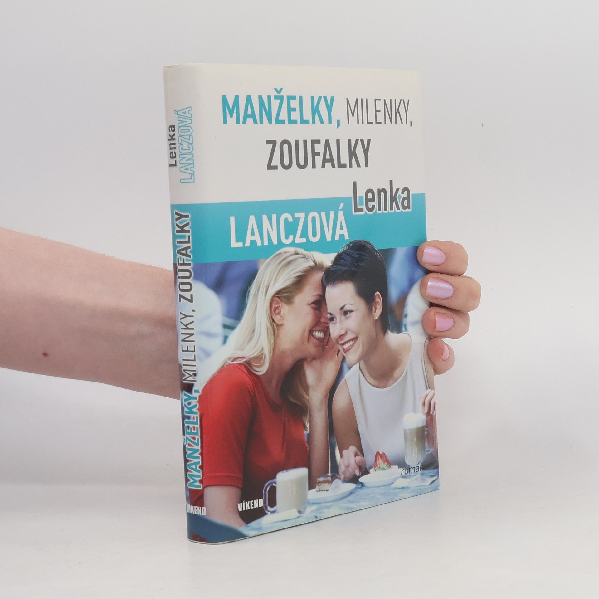 Manželky, milenky, zoufalky