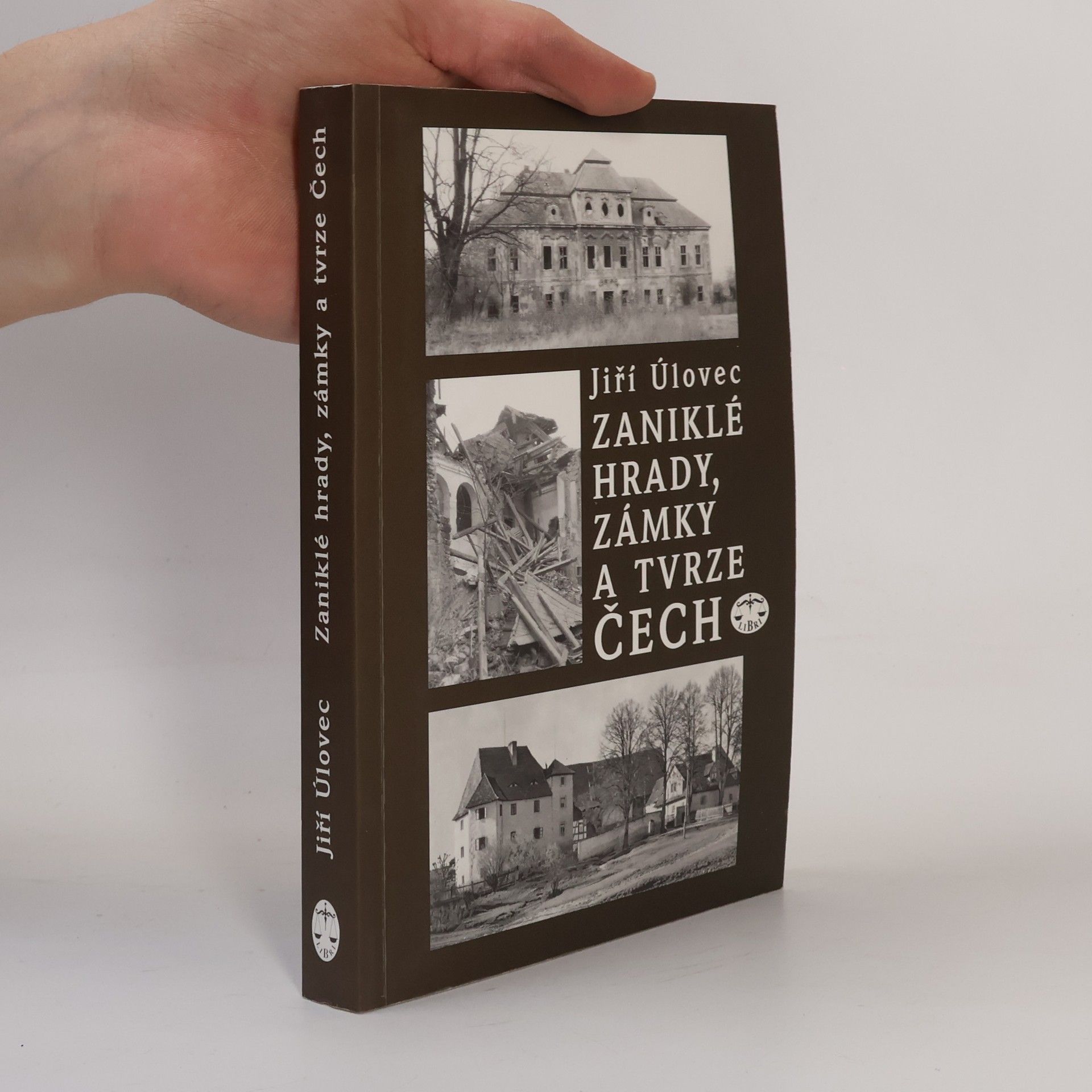 Jiří Úlovec Zaniklé hrady, zámky a tvrze Čech