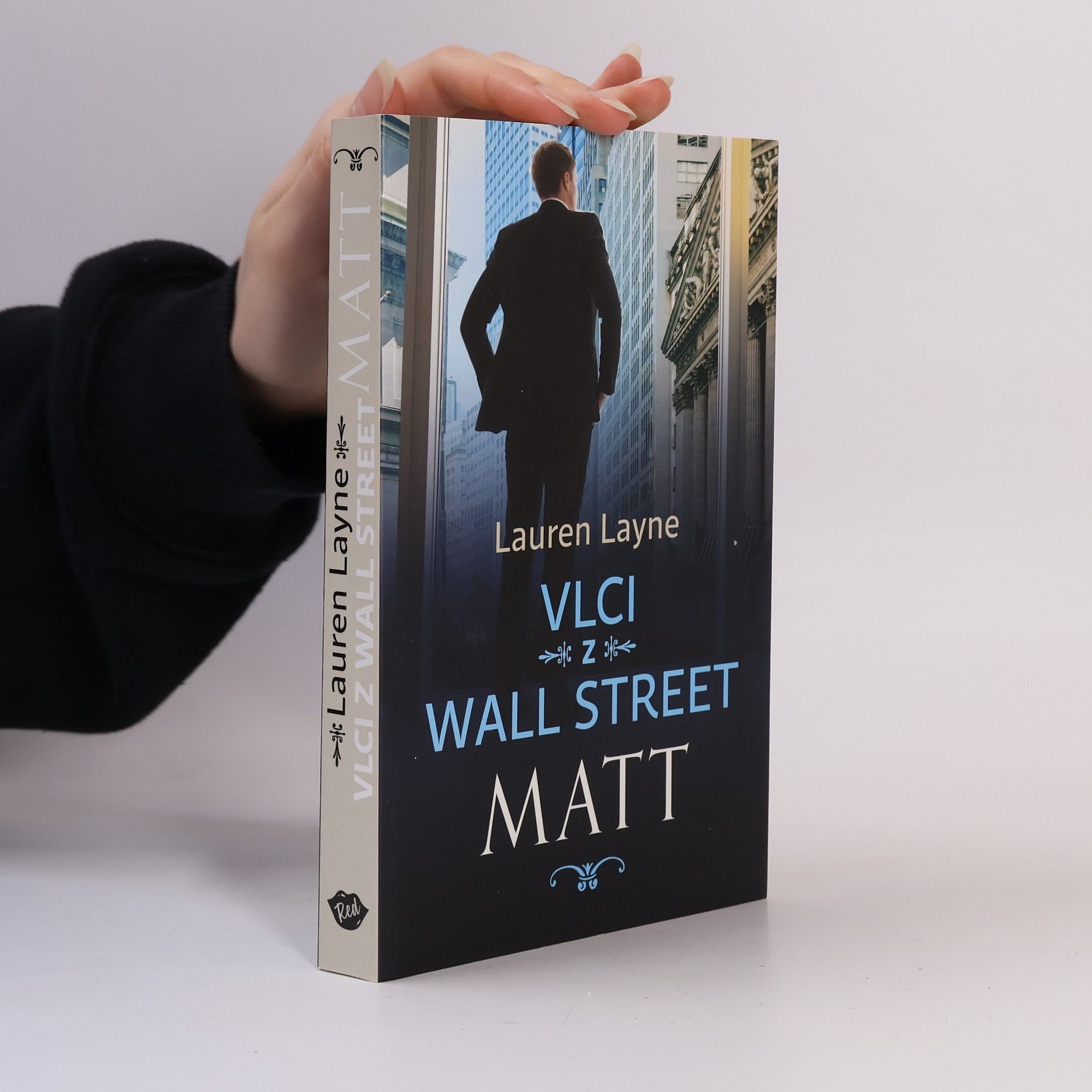 Lauren Layne Vlci z Wall Street. Matt