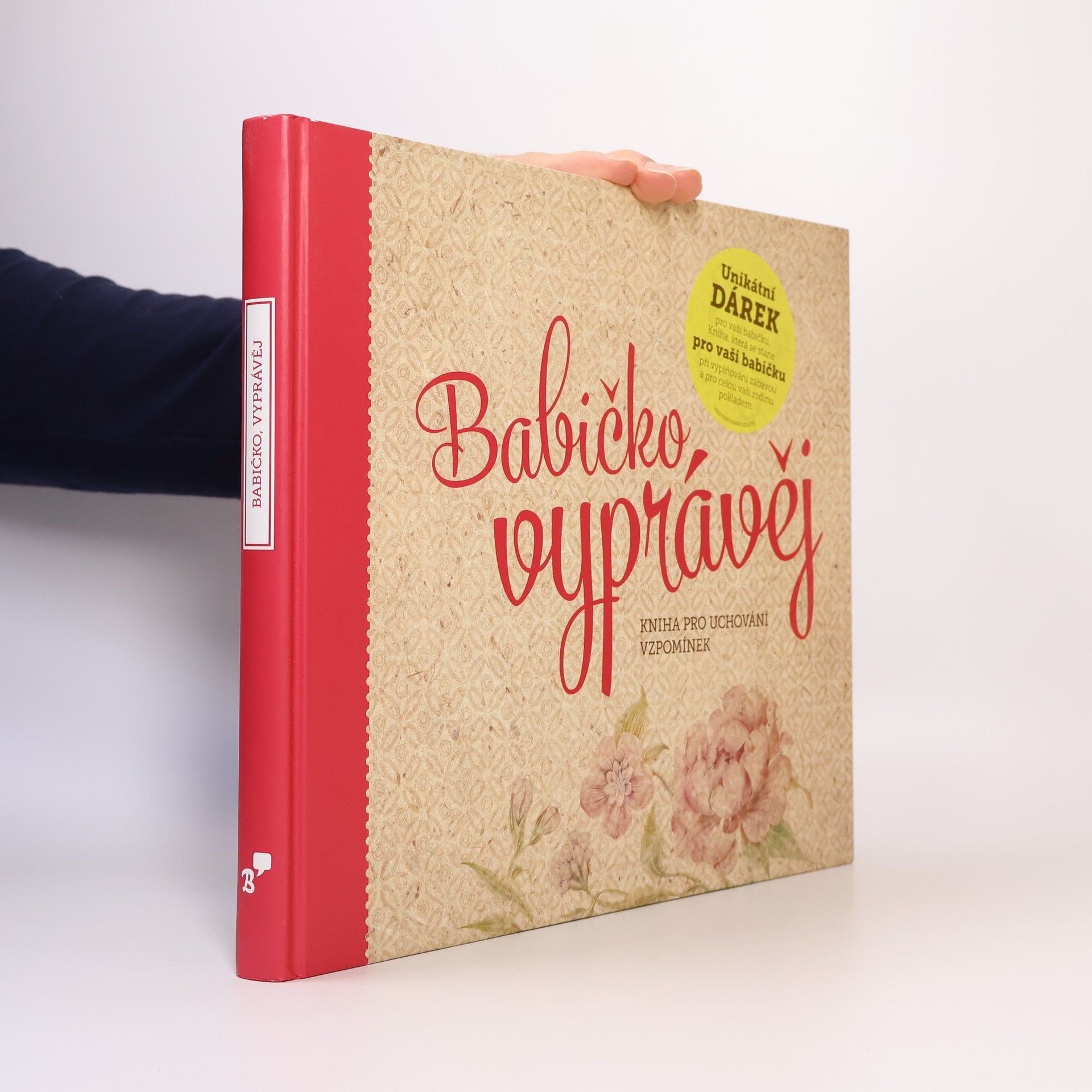 Monika Kopřivová Babičko, vyprávěj: Kniha pro uchování vzpomínek