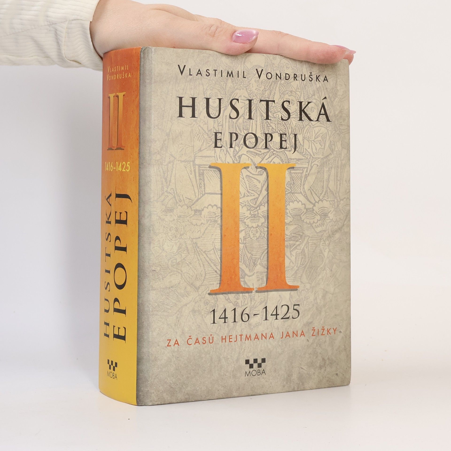 Vlastimil Vondruška Husitská epopej II.