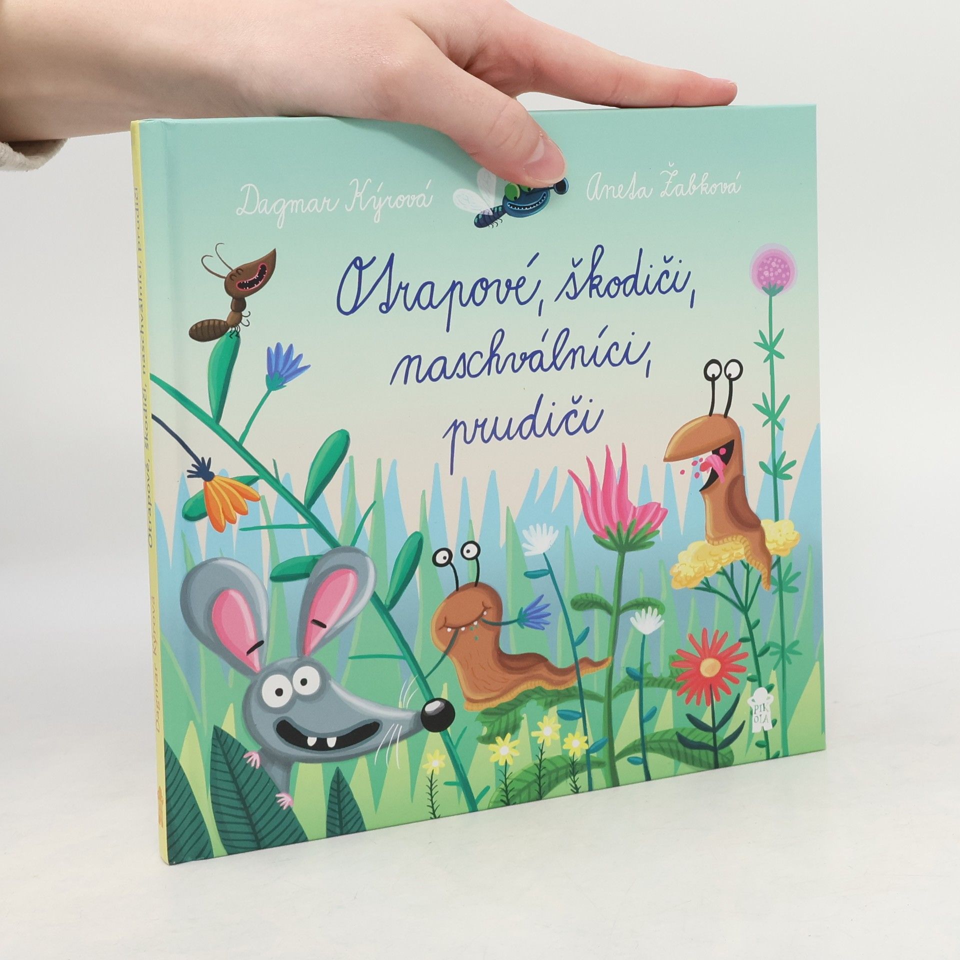 Dagmar Kýrová Otrapové, škodiči, naschválníci, prudiči