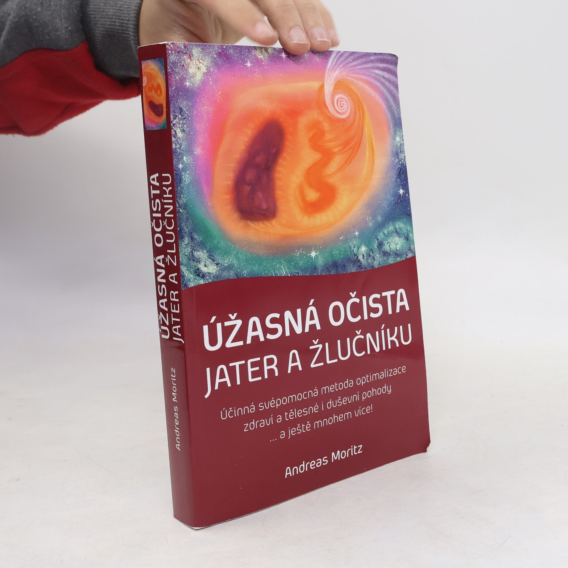 Andreas Moritz Úžasná očista jater a žlučníku