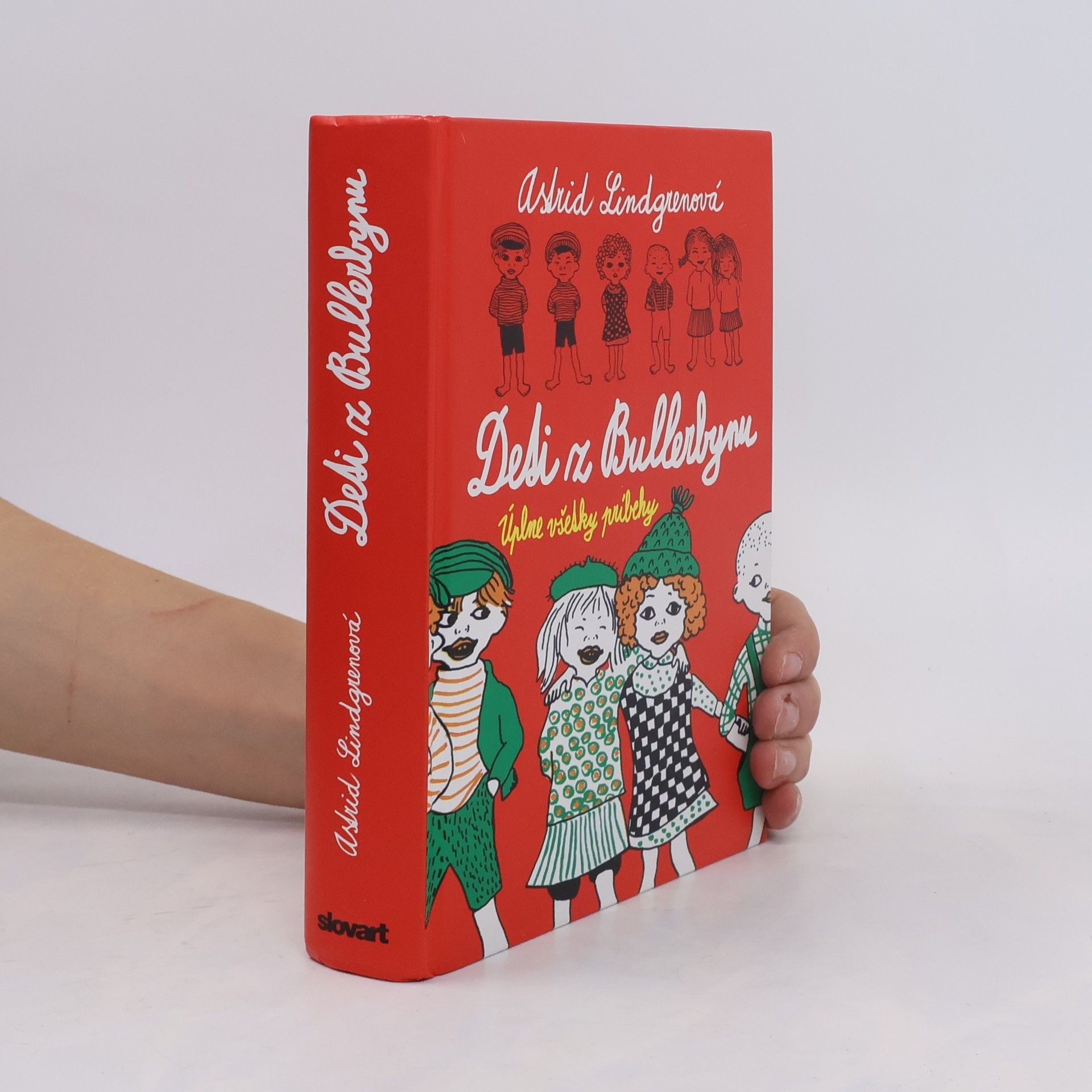 Astrid Lindgrenová Deti z Bullerbynu. Úplne všetky príbehy