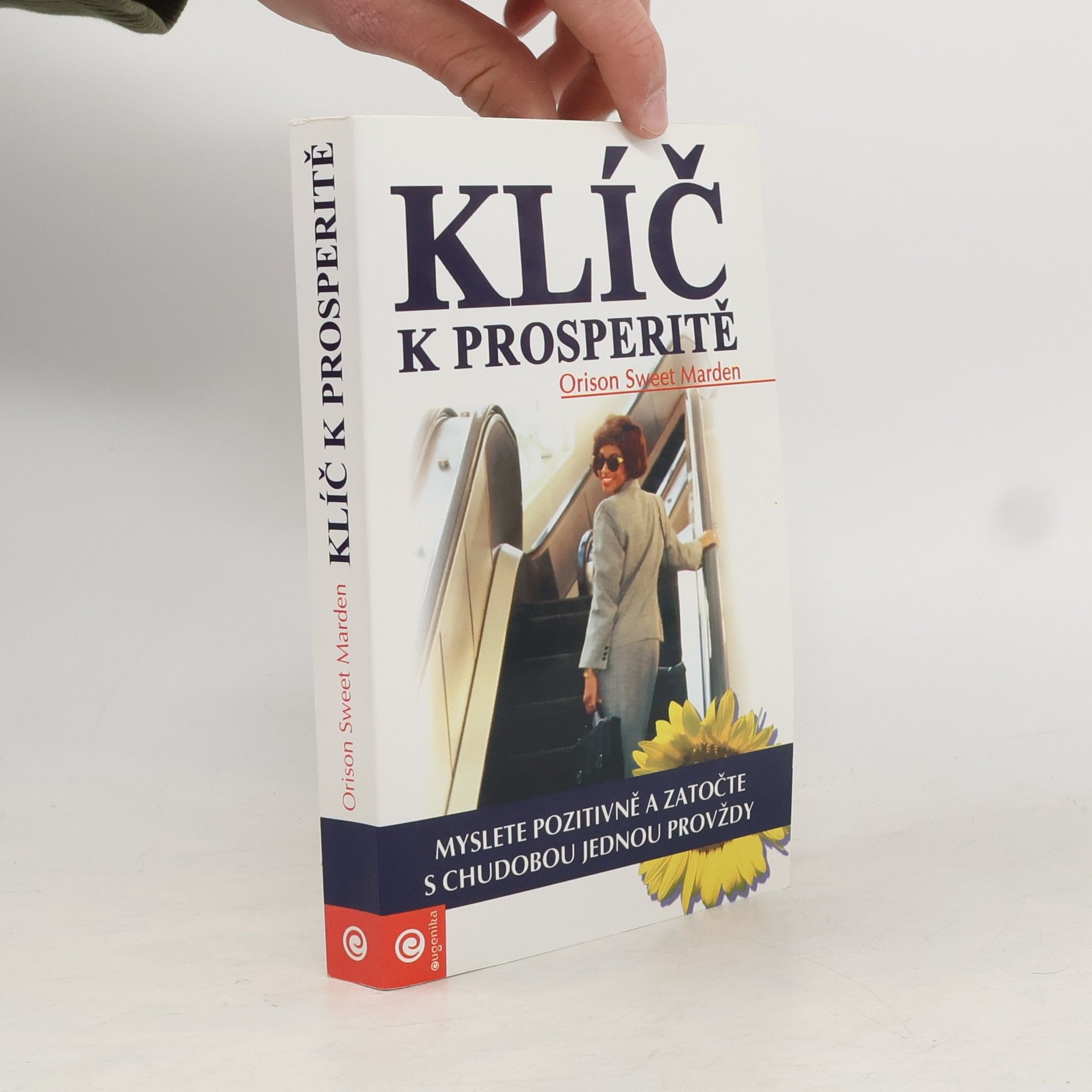 Orison Swett Marden Klíč k prosperitě