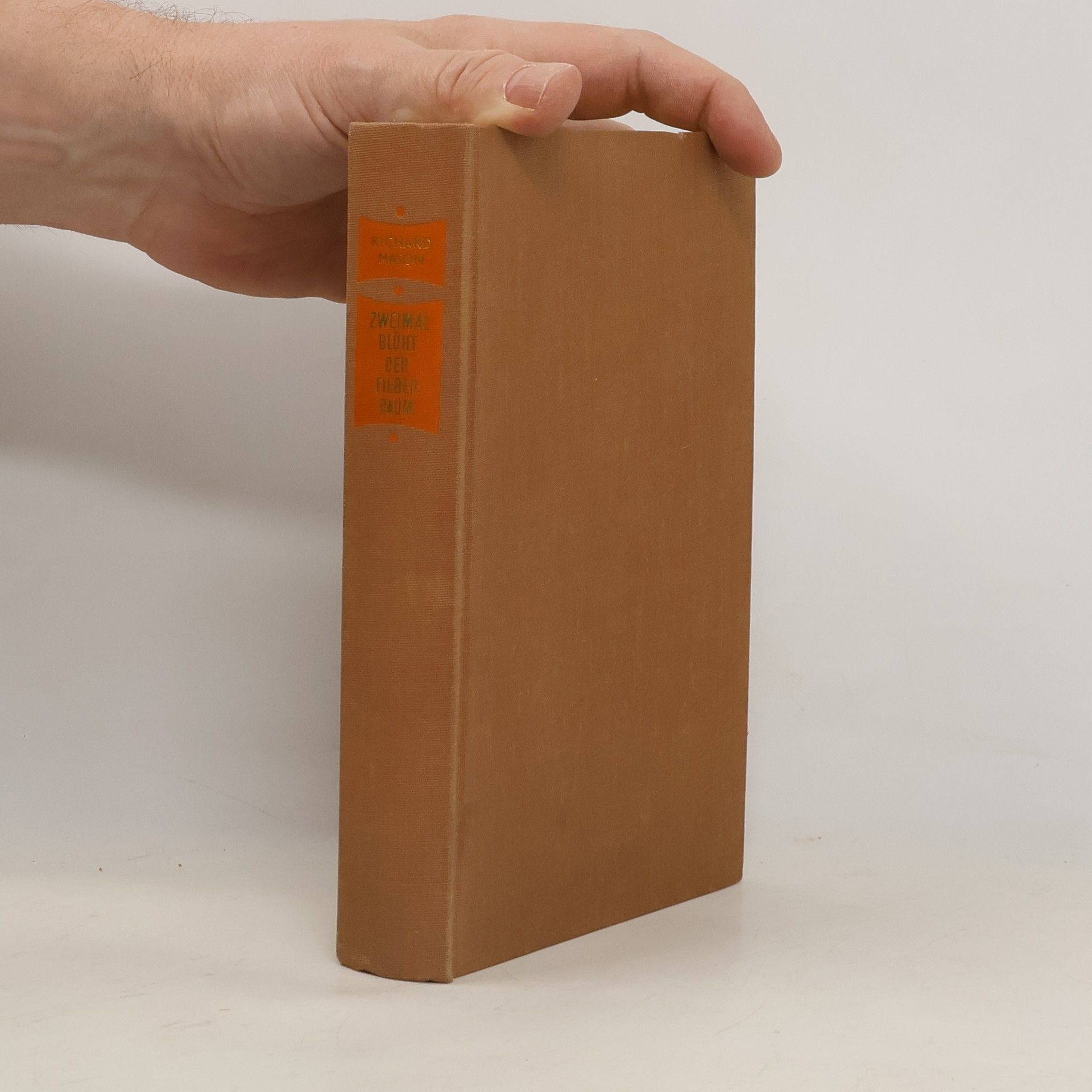 Richard Mason Zweimal Blüht der Fieberbaum