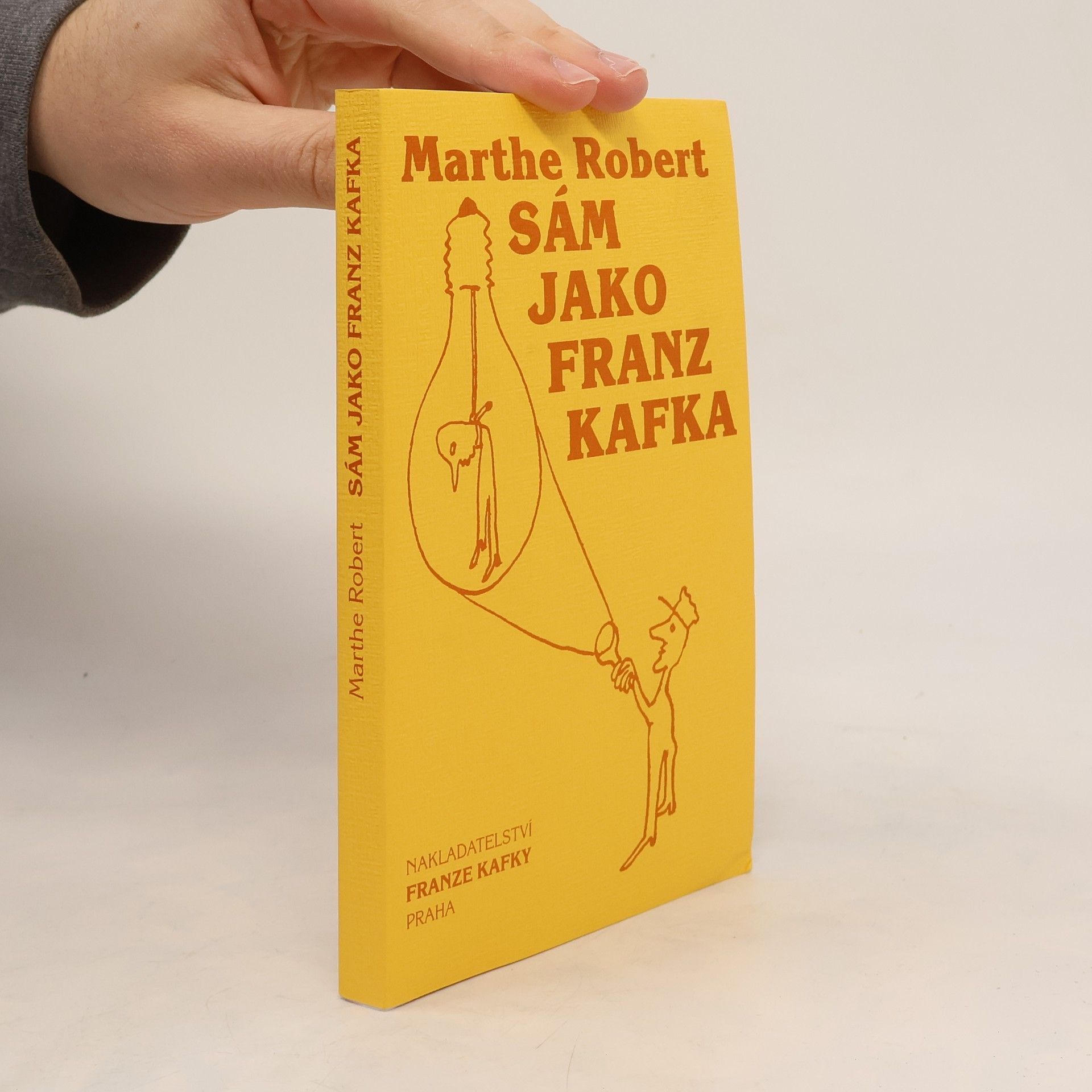 Marthe Robert Sám jako Franz Kafka