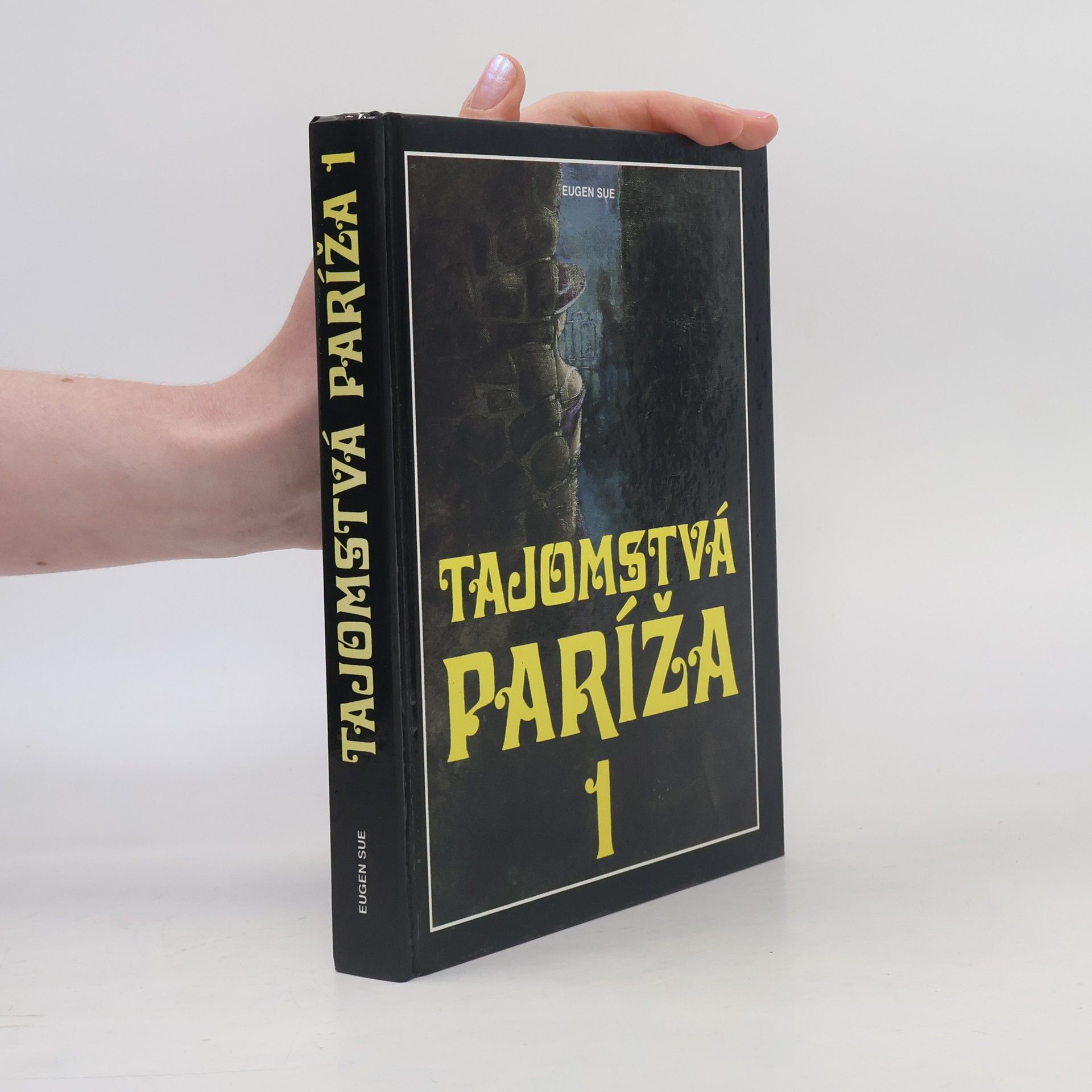 Eugène Sue Tajomstvá Paríža 1