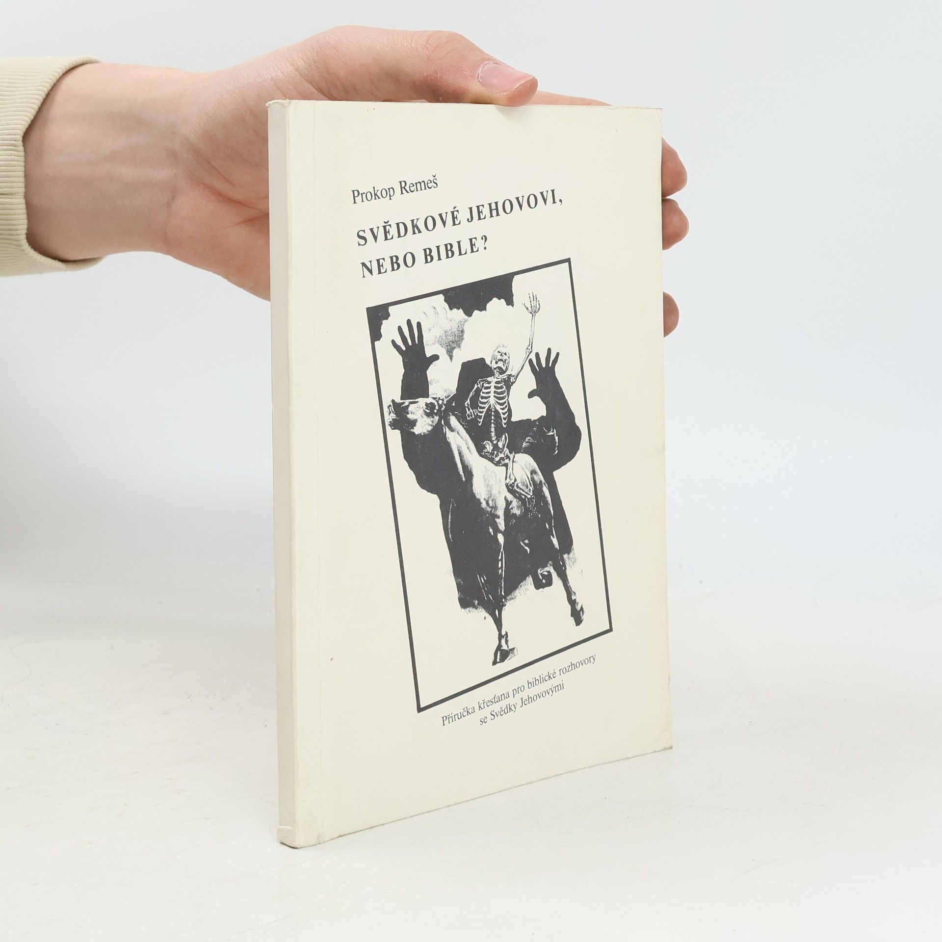 Prokop Remeš Svědkové Jehovovi nebo Bible
