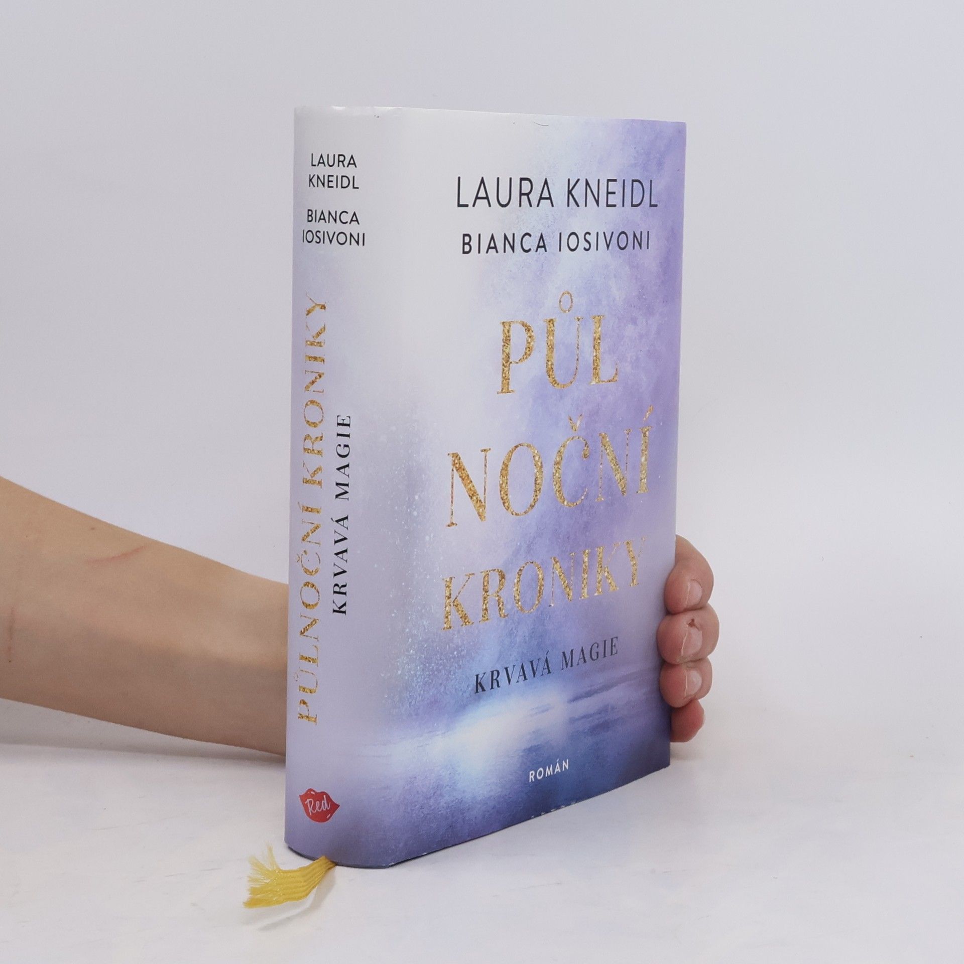 Bianca Iosivoni Půlnoční kroniky. Krvavá magie
