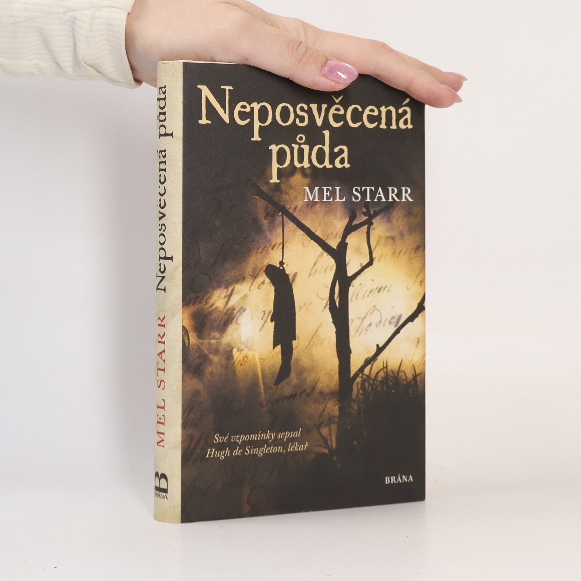 Melvin R. Starr Neposvěcená půda