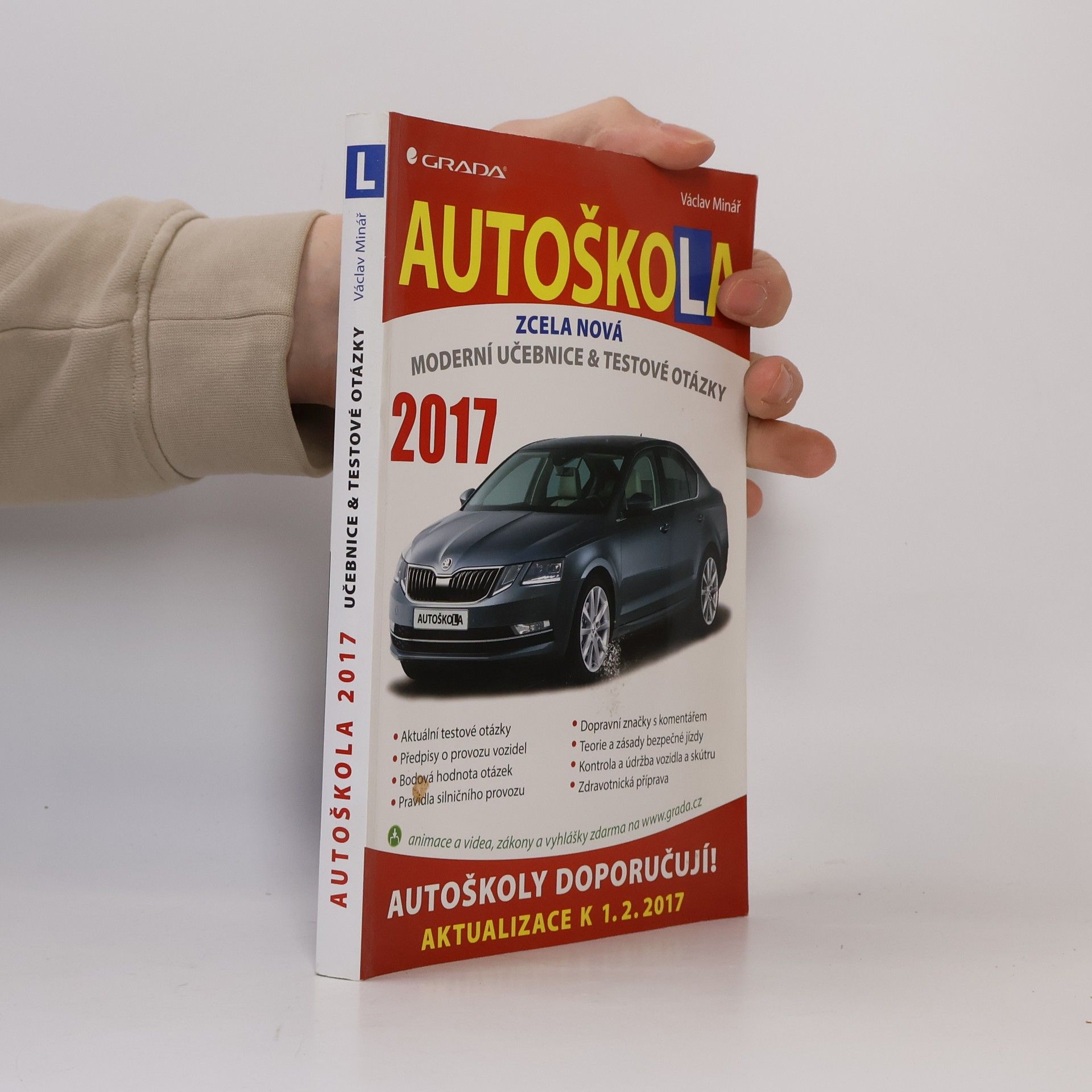 Václav Minář Autoškola : zcela nová moderní učebnice & testové otázky : 2017