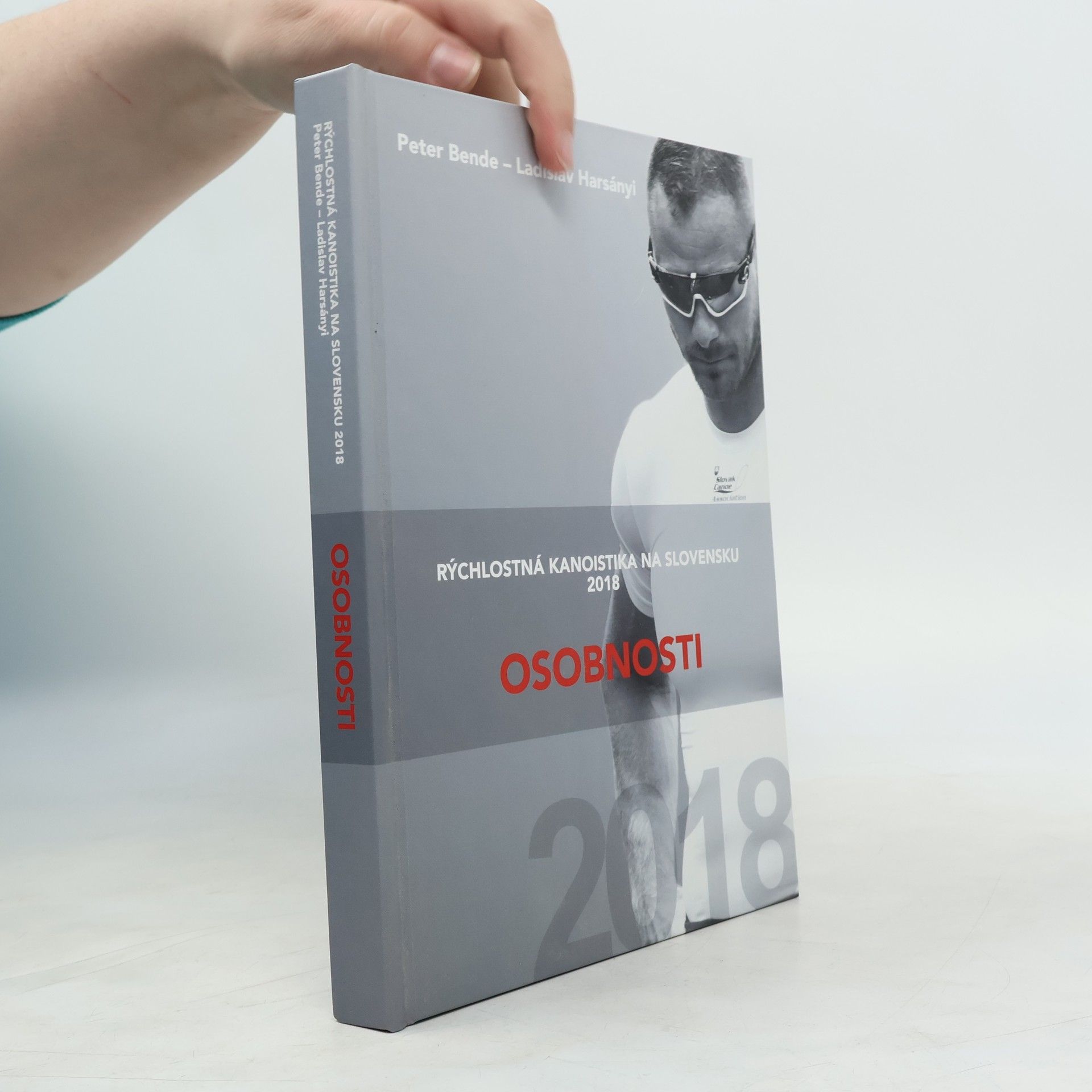 Ladislav Harsányi Rýchlostná kanoistika na Slovensku 2018. Osobnosti