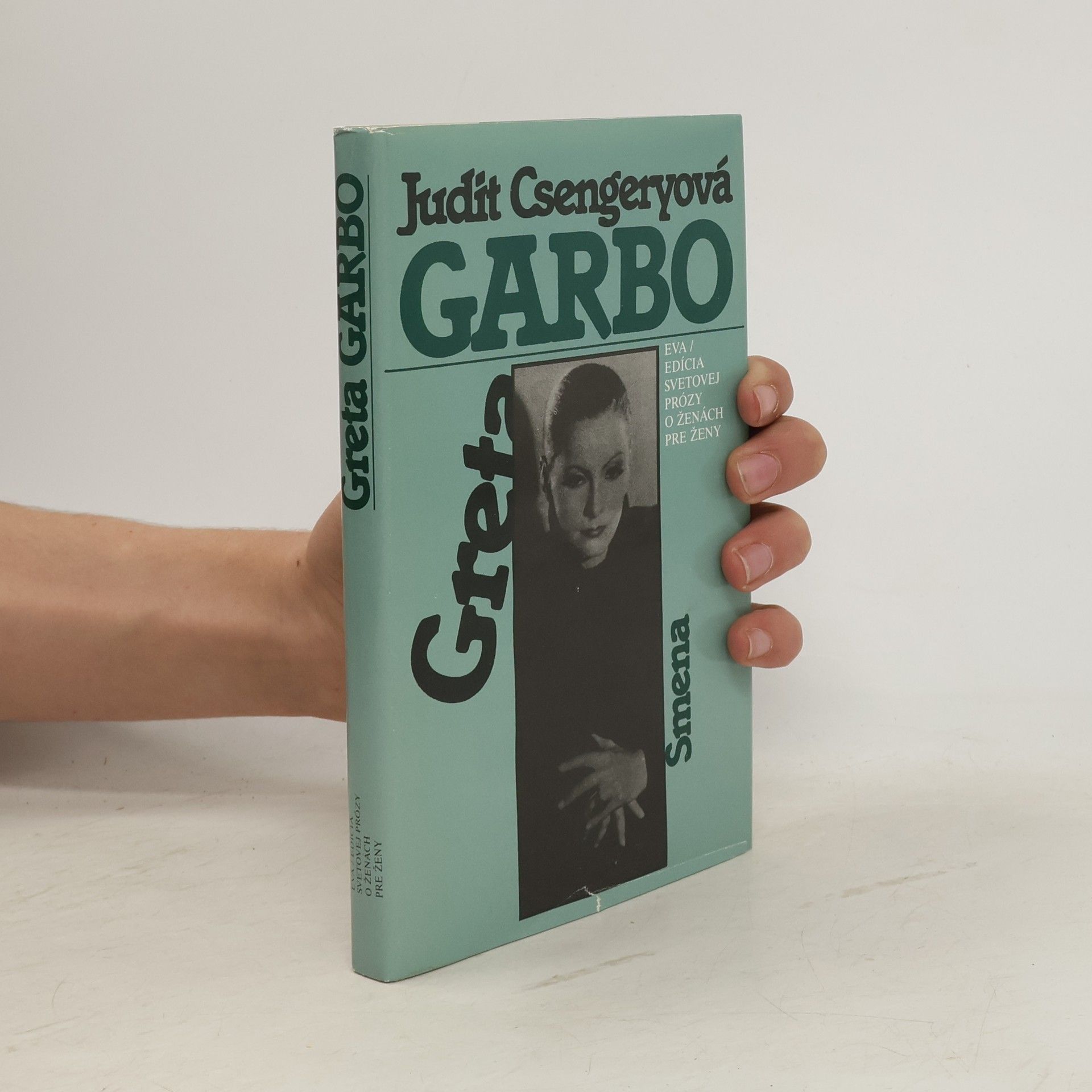 Eva Piovarcsyová Greta Garbo