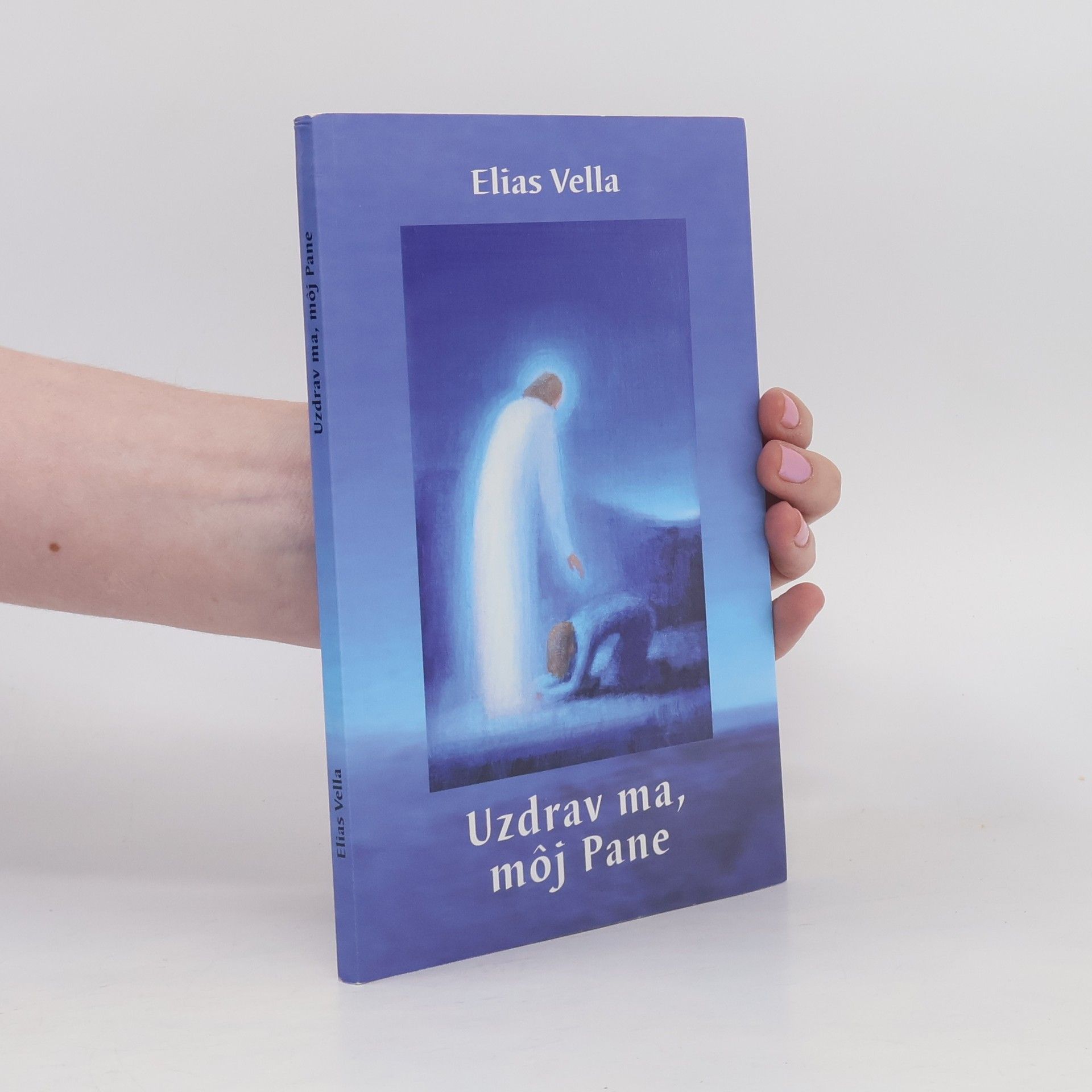 Elias Vella Uzdrav ma, môj Pane