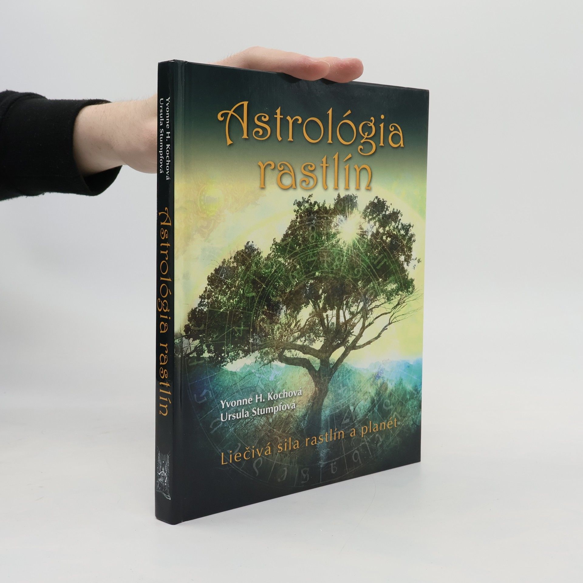 Autorenkollektiv Astrológia rastlín : liečivá sila rastlín a planét