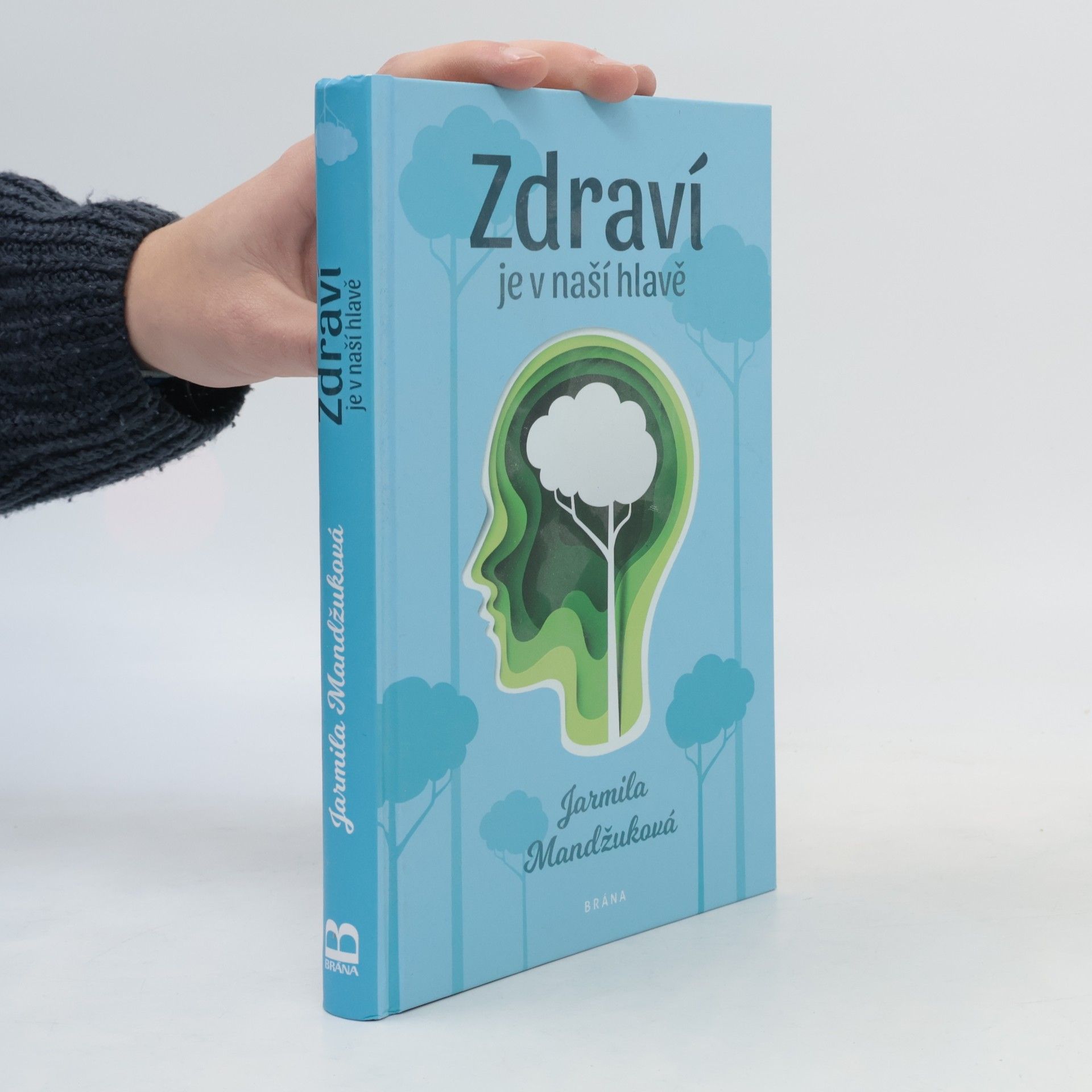 Jarmila Mandžuková Zdraví je v naší hlavě