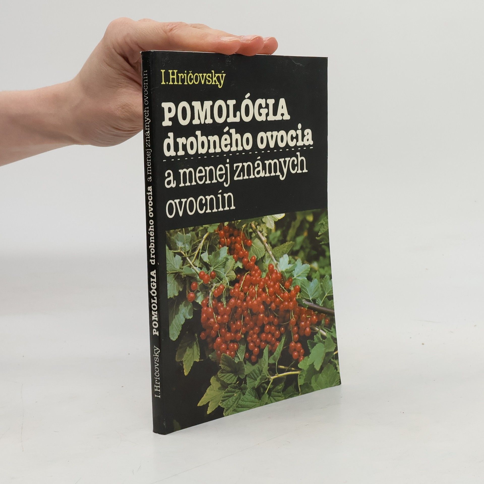 Pomológia drobného ovocia a menej známych ovocnín