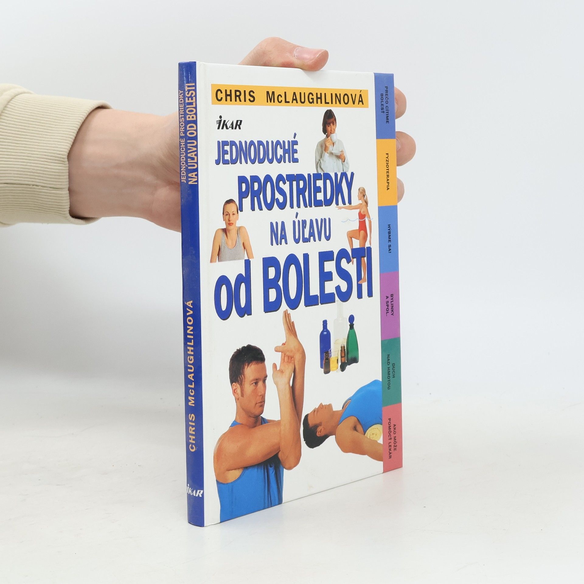 Chris McLaughlin Jednoduché prostriedky na úľavu od bolesti