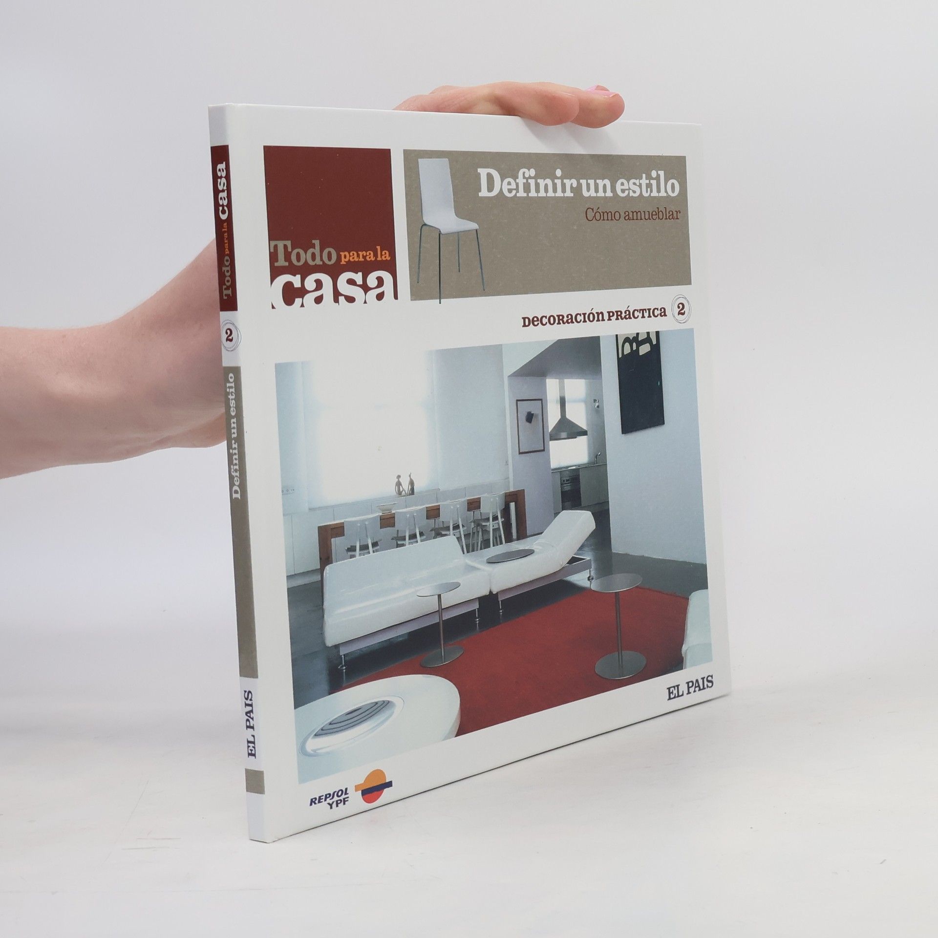 Elisenda Copons Fuentes Todo para la casa - 2: Definir un estilo