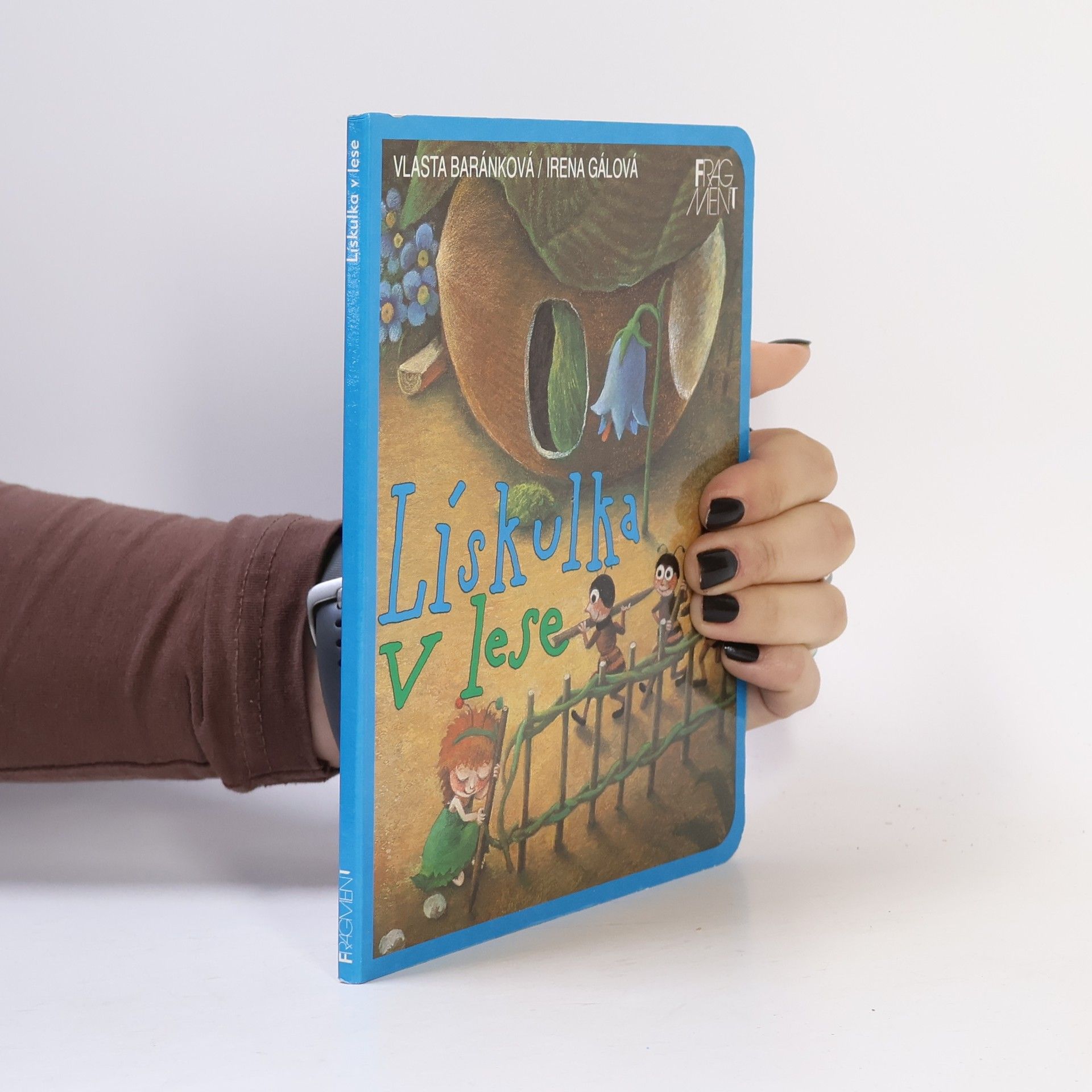 Irena Gálová Lískulka v lese