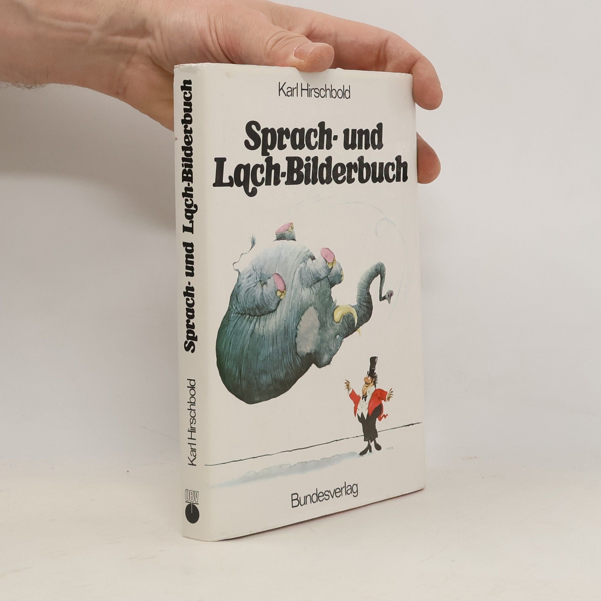 Karl Hirschbold Sprach- und Lach-Bilderbuch