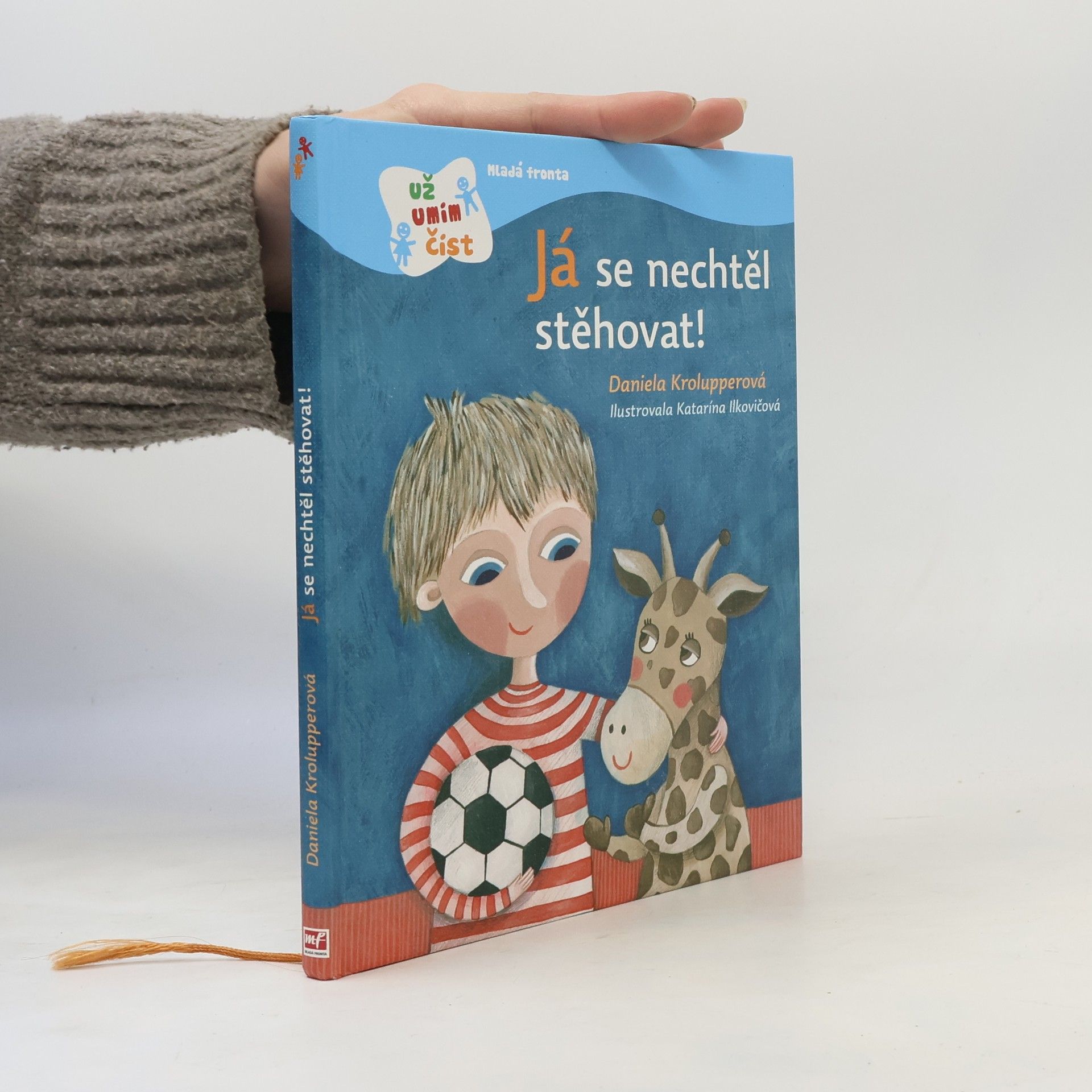 Daniela Krolupperová Já se nechtěl stěhovat!