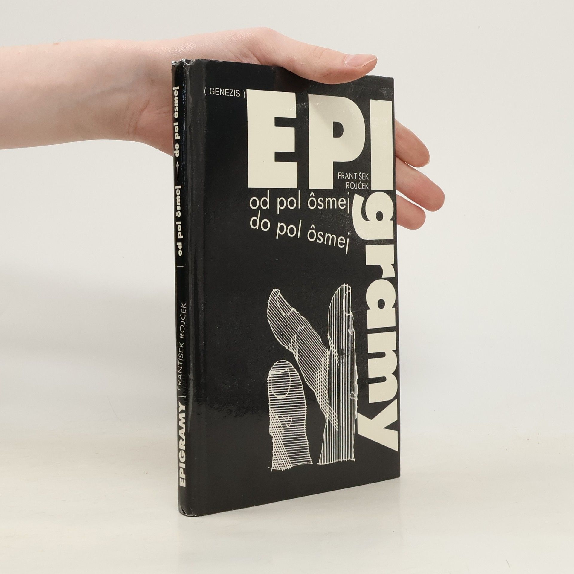 František Rojček Epigramy: od pol ôsmej do pol ôsmej