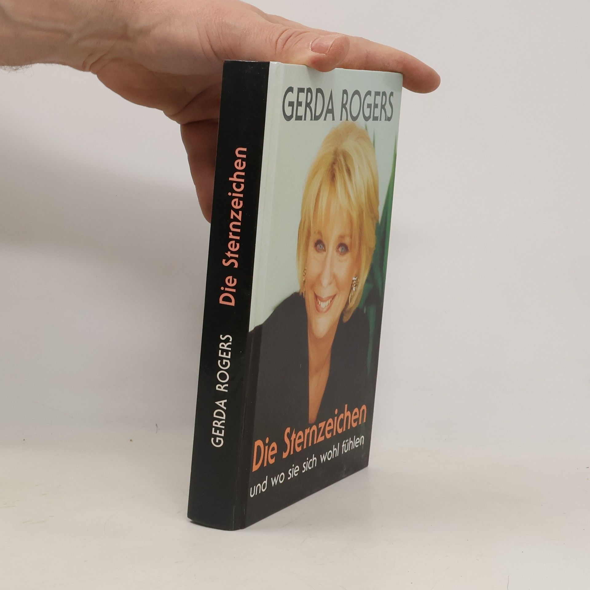 Gerda Rogers Die Sternzeichen und wo sie sich wohl fühlen