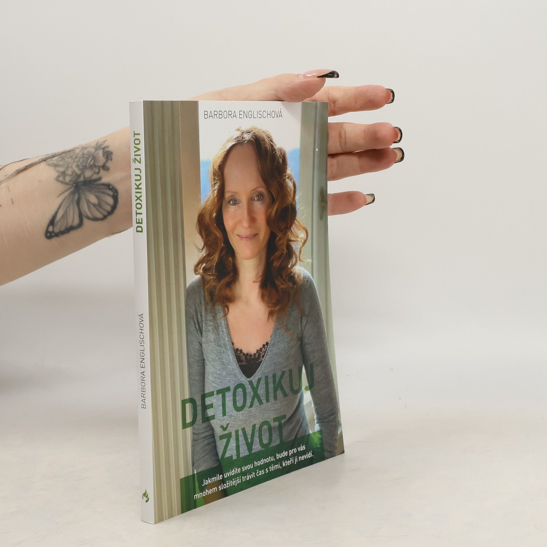 Barbora Englischová Detoxikuj život, aneb, Písmenka z blogu