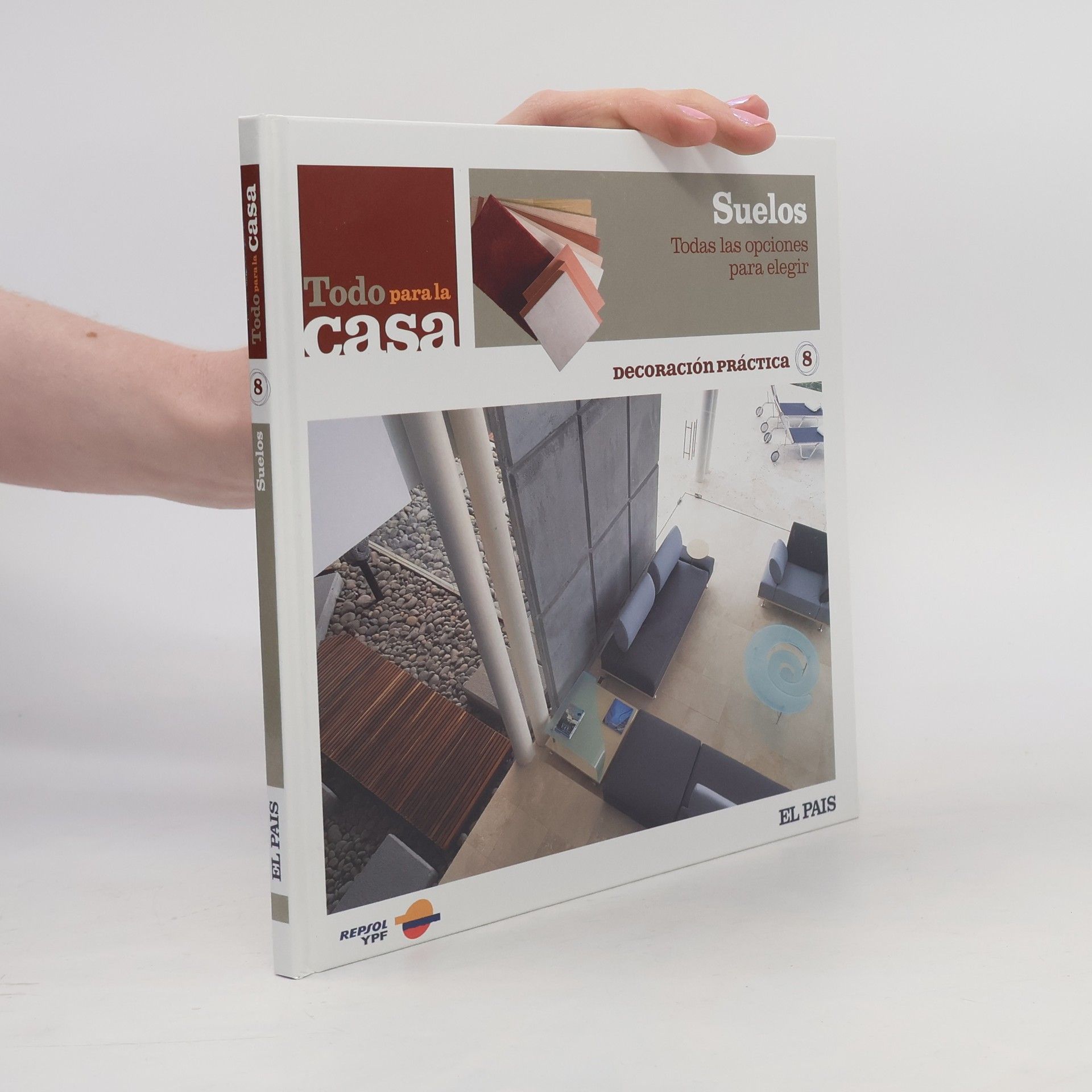 Elisenda Copons Fuentes Todo para la casa: Decoración práctica - 8: Suelos