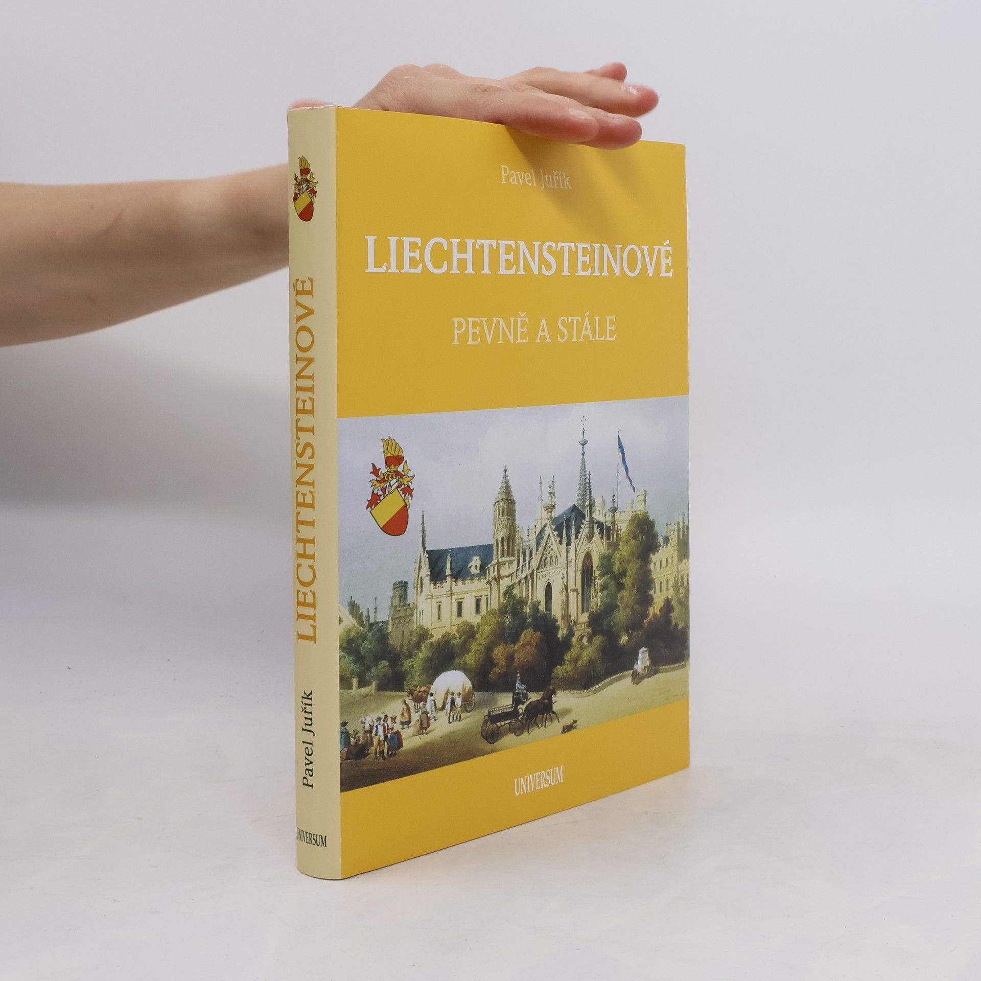 Liechtensteinové. Pevně a stále