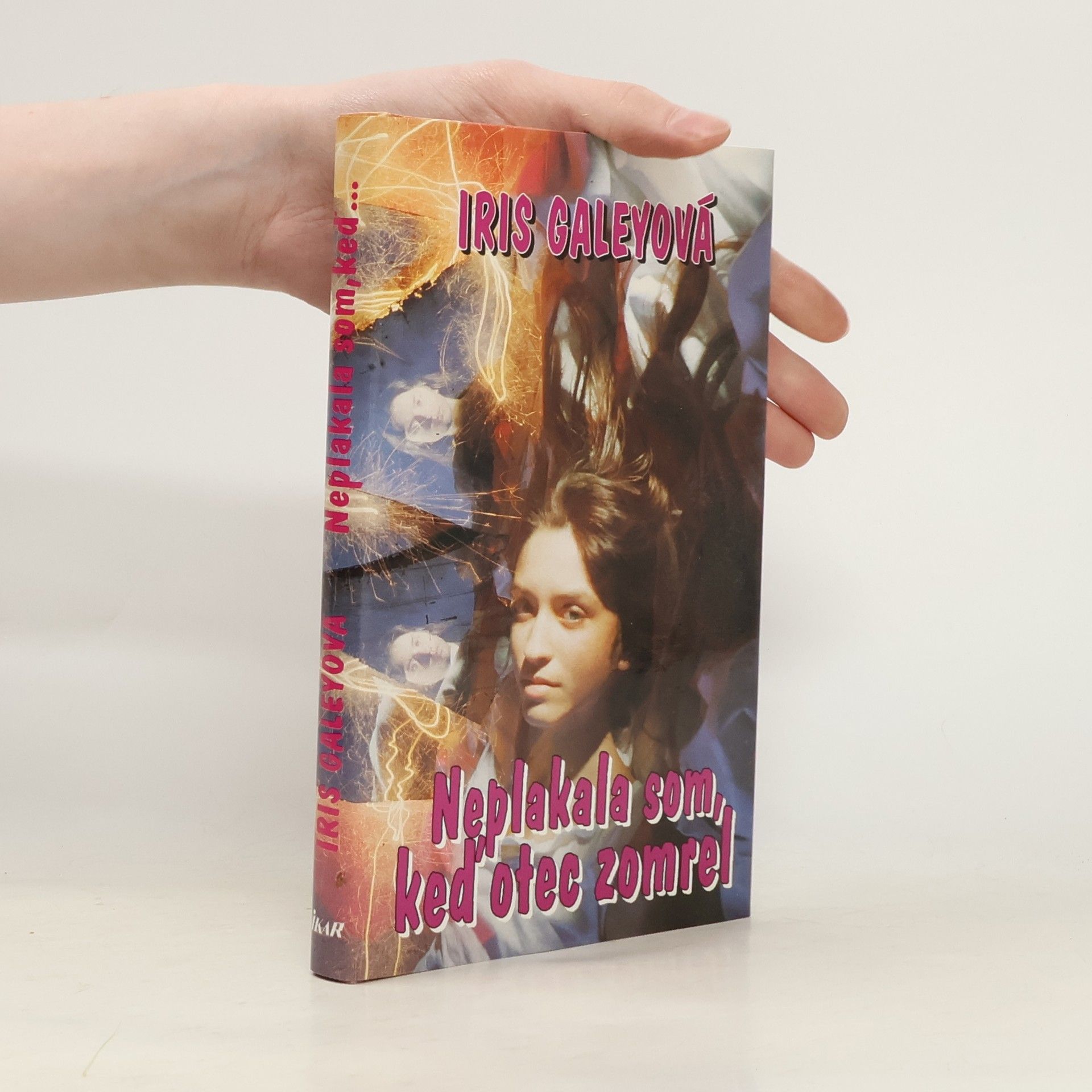 Iris Galey Neplakala som, keď otec zomrel